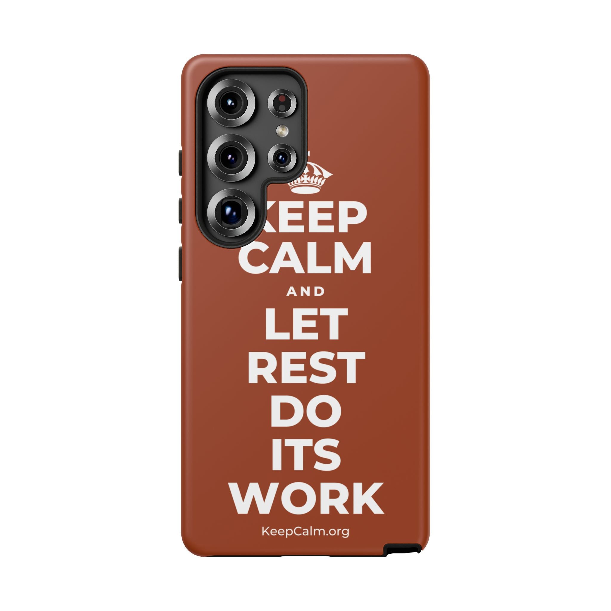 KEEP CALM AND LET REST DO ITS WORK Phone Case