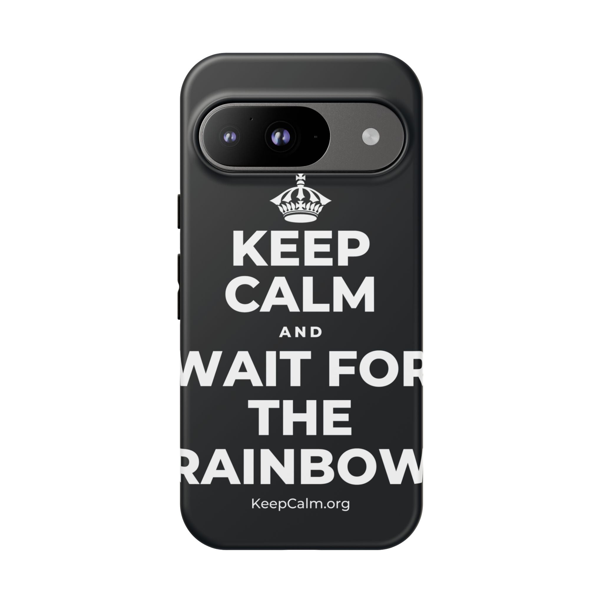 KEEP CALM AND WAIT FOR THE RAINBOW Phone Case (Dark)