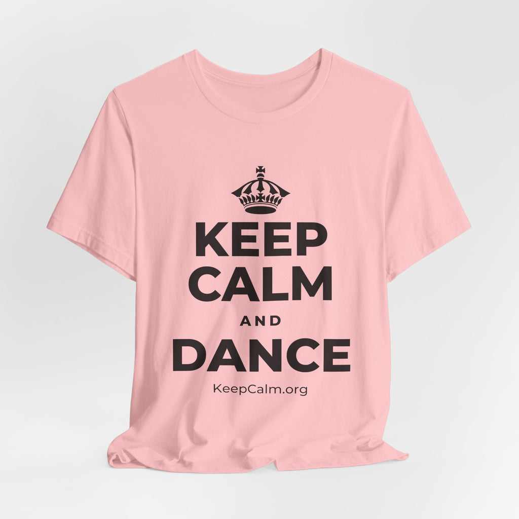 KEEP CALM AND DANCE T-Shirt (White–Asphalt)