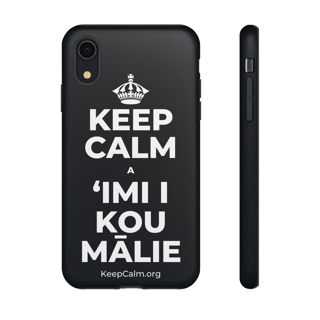 KEEP CALM A ʻIMI I KOU MĀLIE Phone Case (Dark)