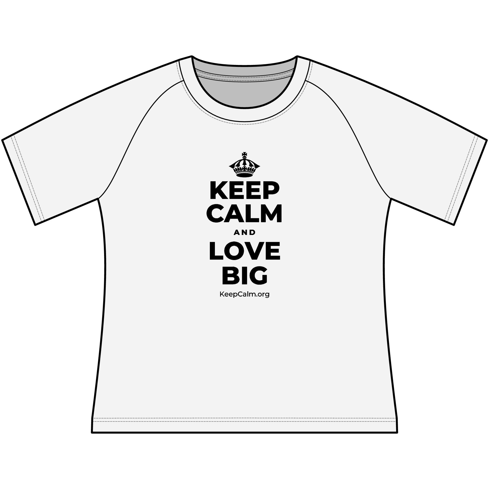 KEEP CALM AND LOVE BIG Women's Raglan Tee