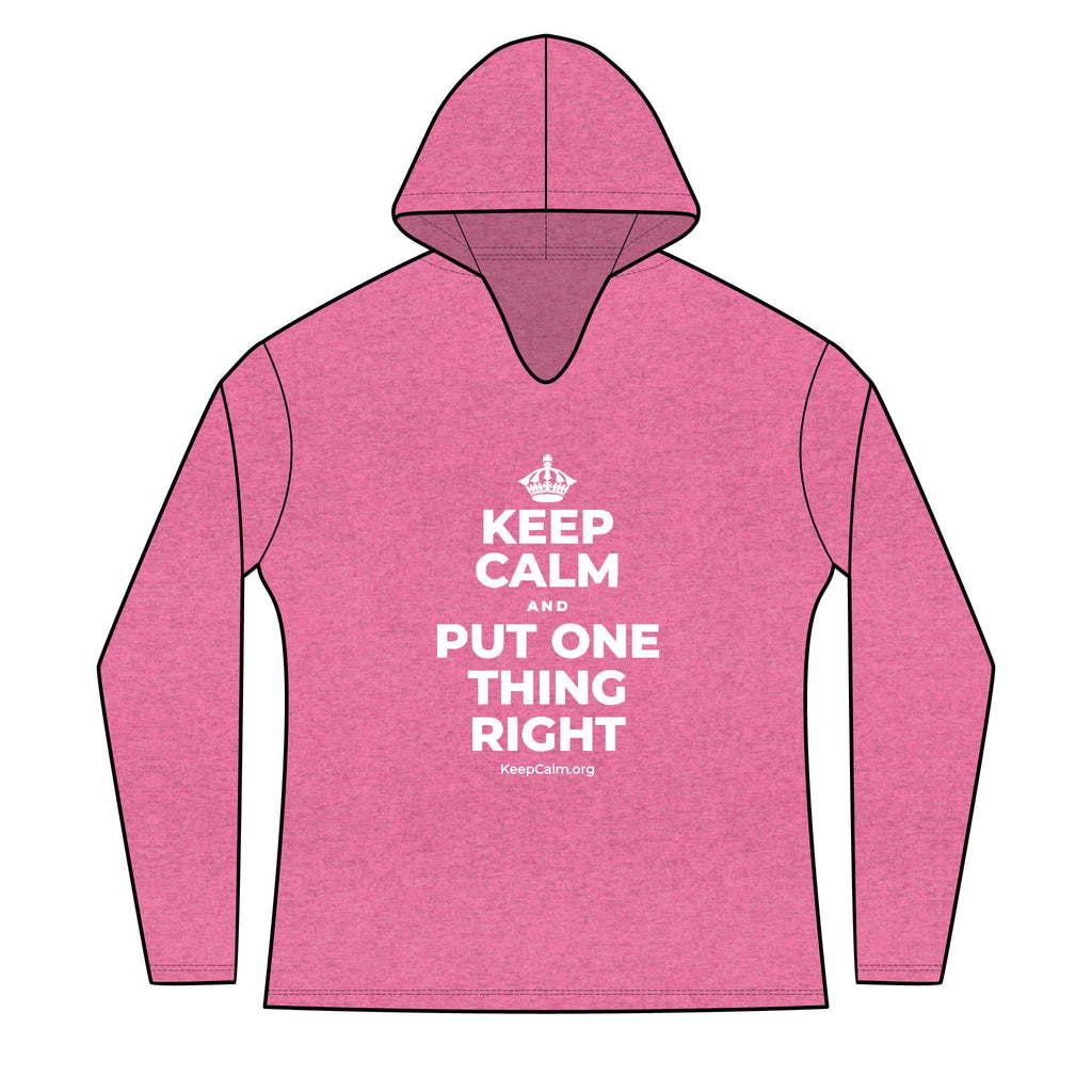 KEEP CALM AND PUT ONE THING RIGHT Women's Long Sleeve Hoodie