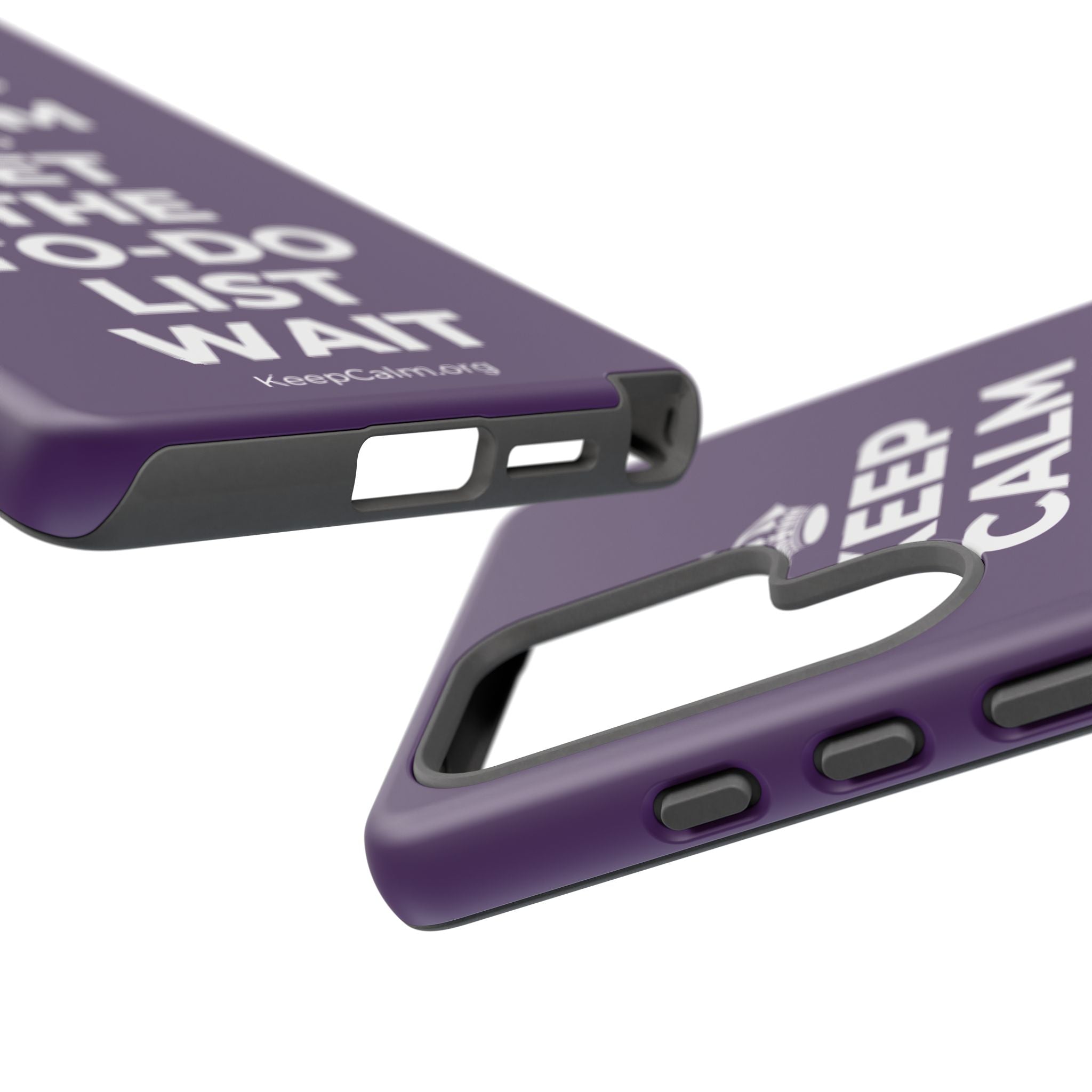 KEEP CALM AND LET THE TO-DO LIST WAIT Phone Case