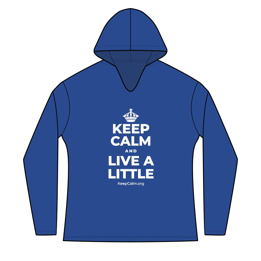 KEEP CALM AND LIVE A LITTLE Women's Long Sleeve Hoodie