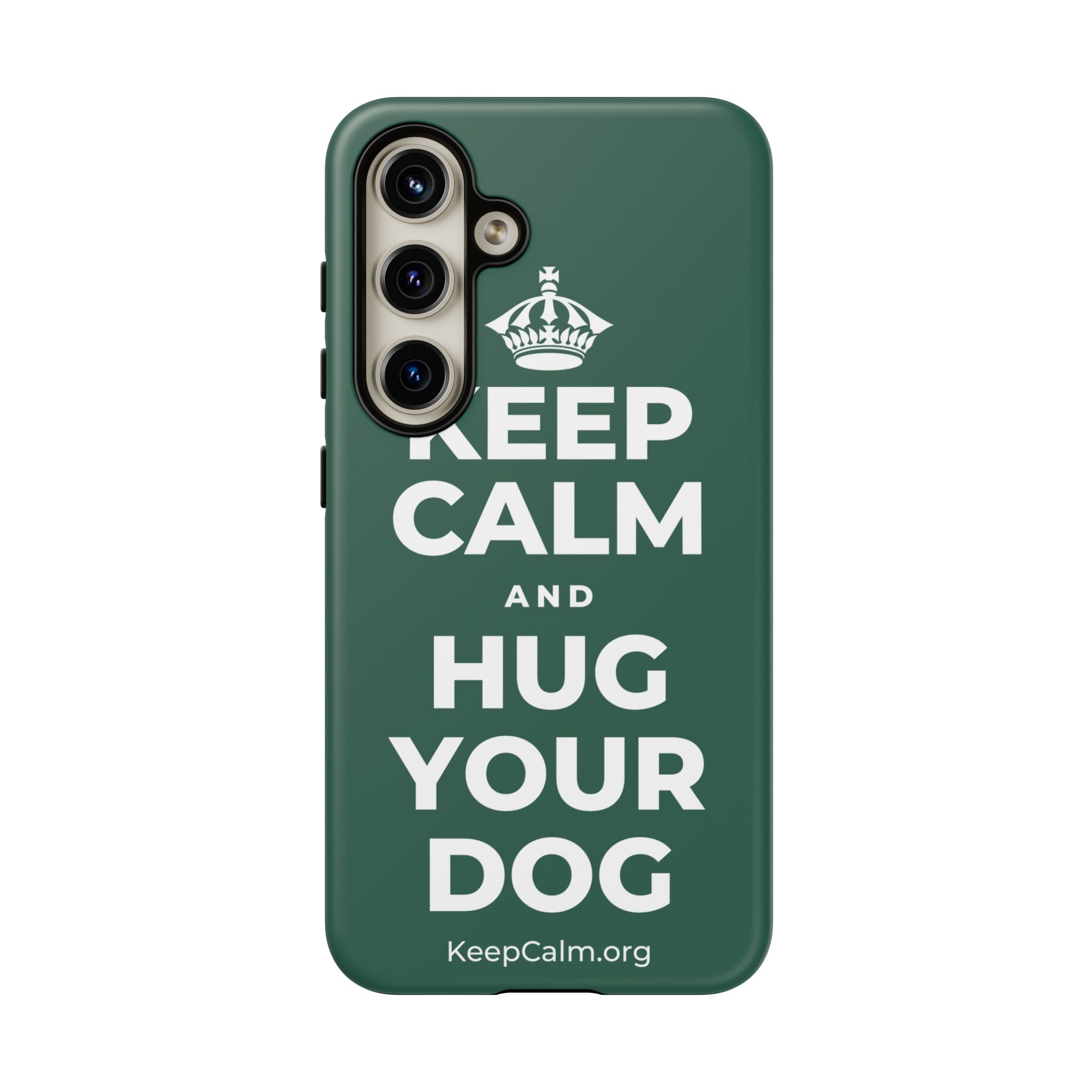 KEEP CALM AND HUG YOUR DOG Phone Case