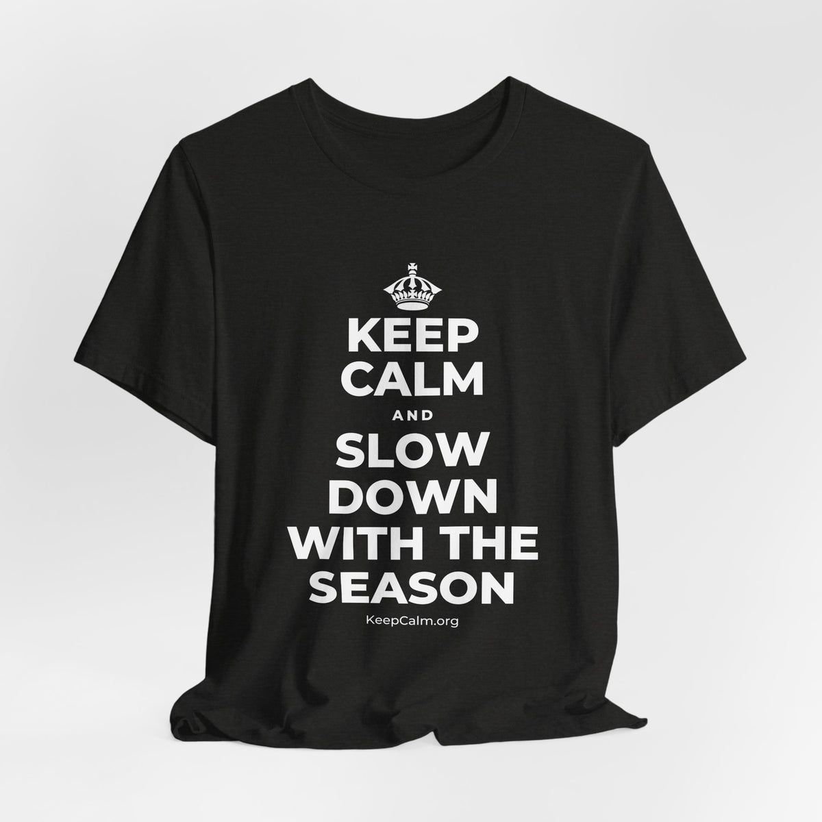 KEEP CALM AND SLOW DOWN WITH THE SEASON T-Shirt (Soft Cream–Heather Mauve)