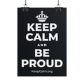 KEEP CALM AND BE PROUD Poster (Dark)