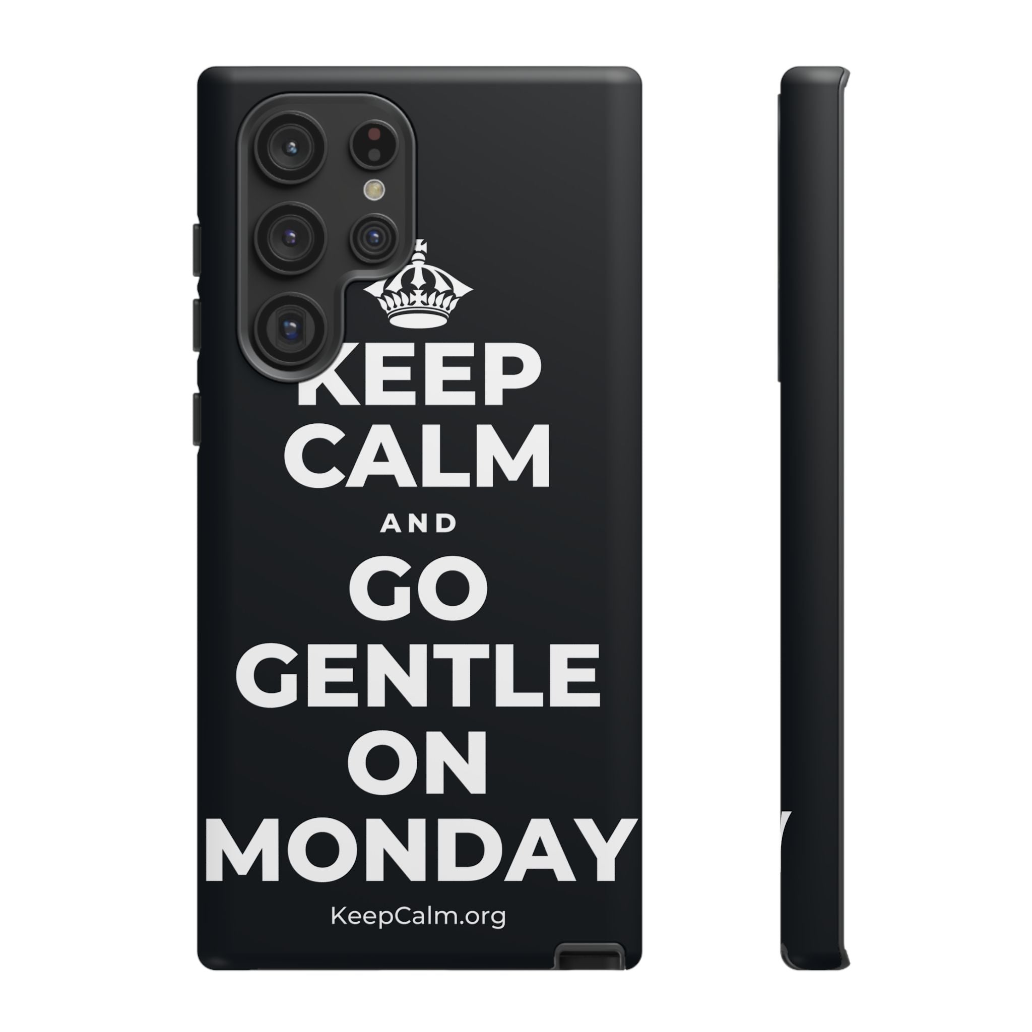 KEEP CALM AND GO GENTLE ON MONDAY Phone Case (Dark)