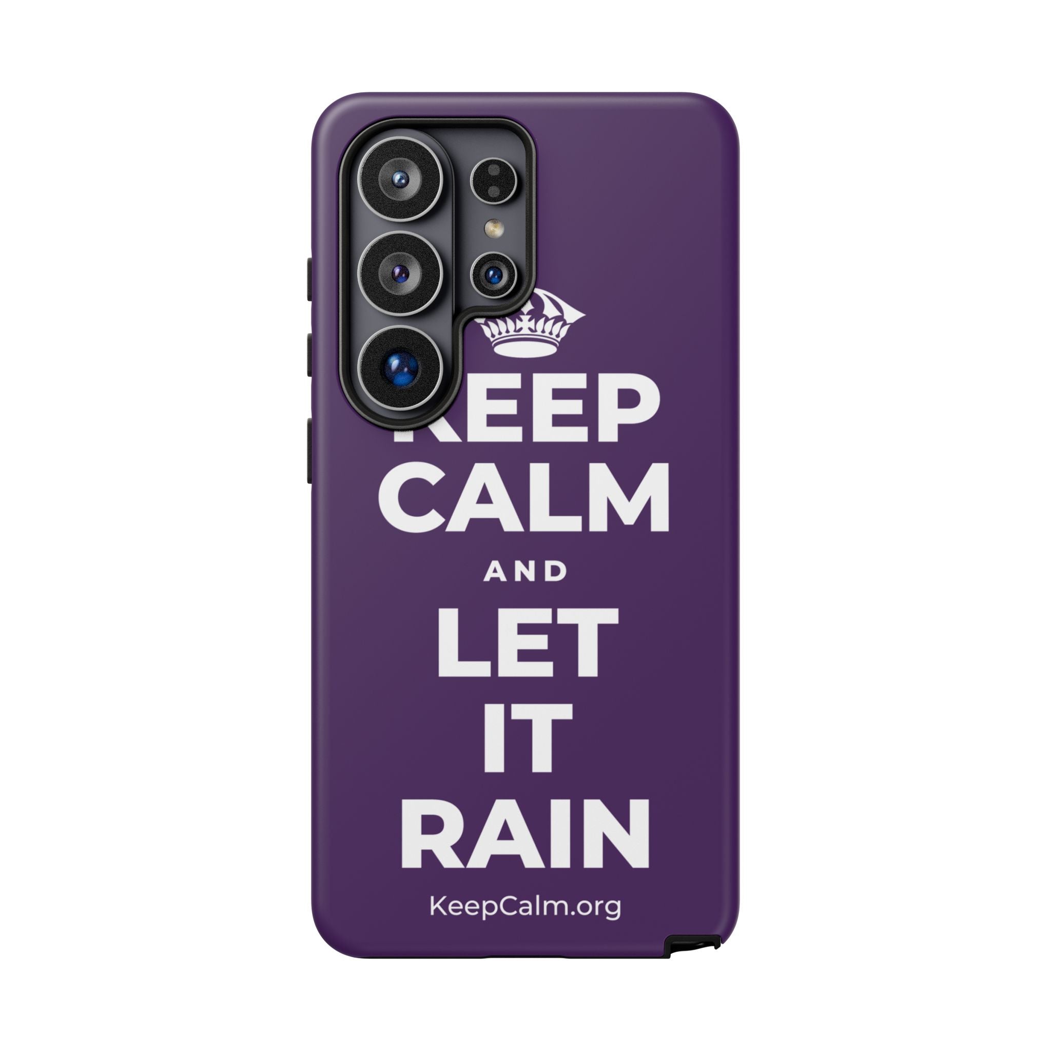 KEEP CALM AND LET IT RAIN Phone Case
