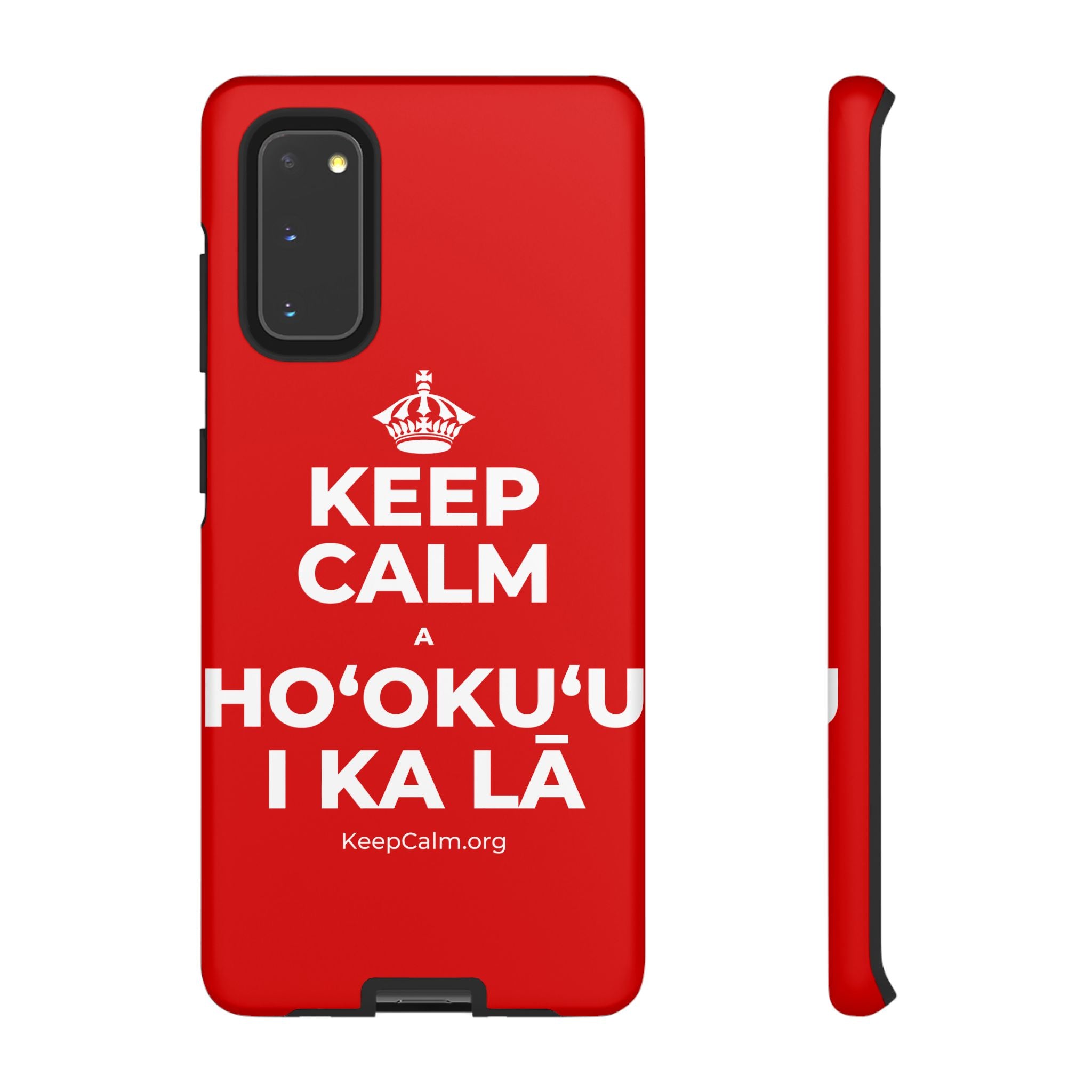 KEEP CALM A HOʻOKUʻU I KA LĀ Phone Case