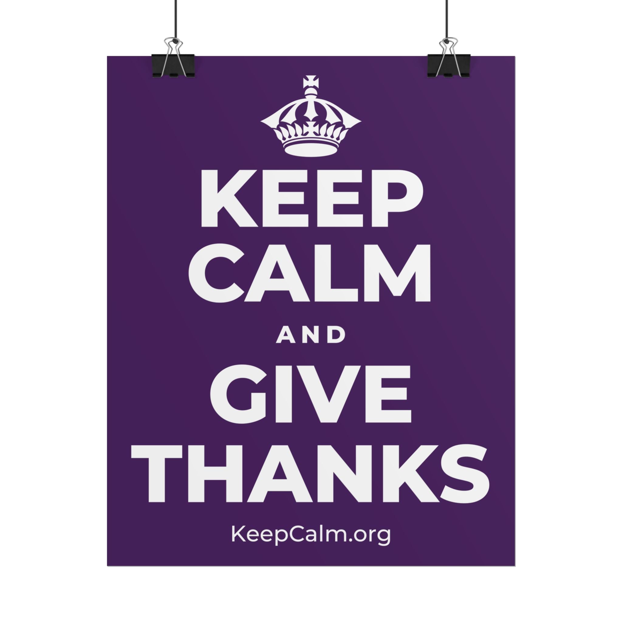 KEEP CALM AND GIVE THANKS Poster
