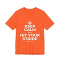 KEEP CALM AND HIT YOUR STRIDE T-Shirt (Baby Blue–Silver)