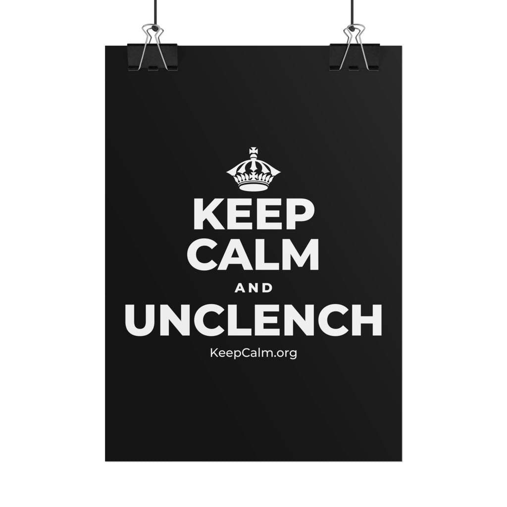 KEEP CALM AND UNCLENCH Poster