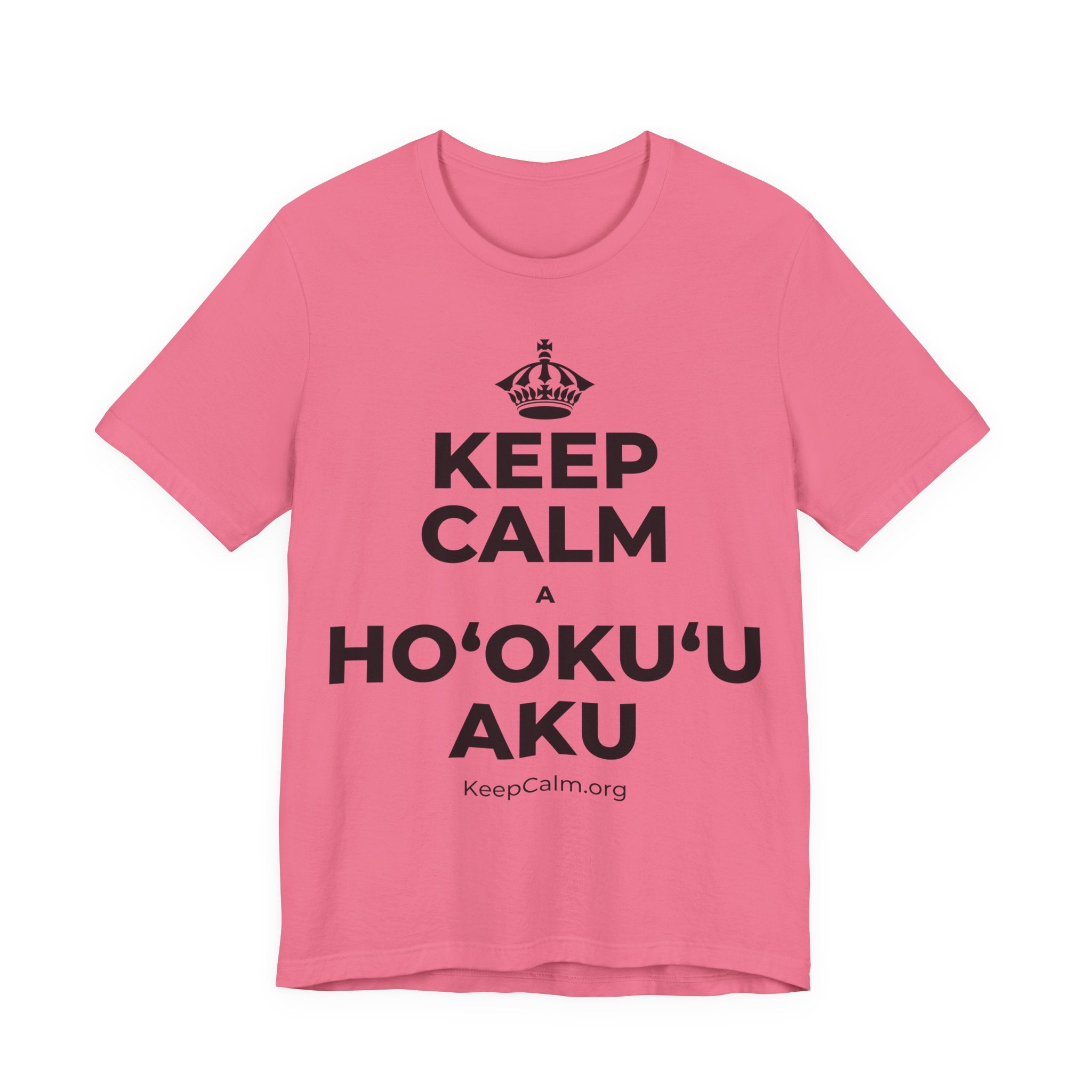 KEEP CALM A HOʻOKUʻU AKU T-Shirt (Military Green–Autumn)