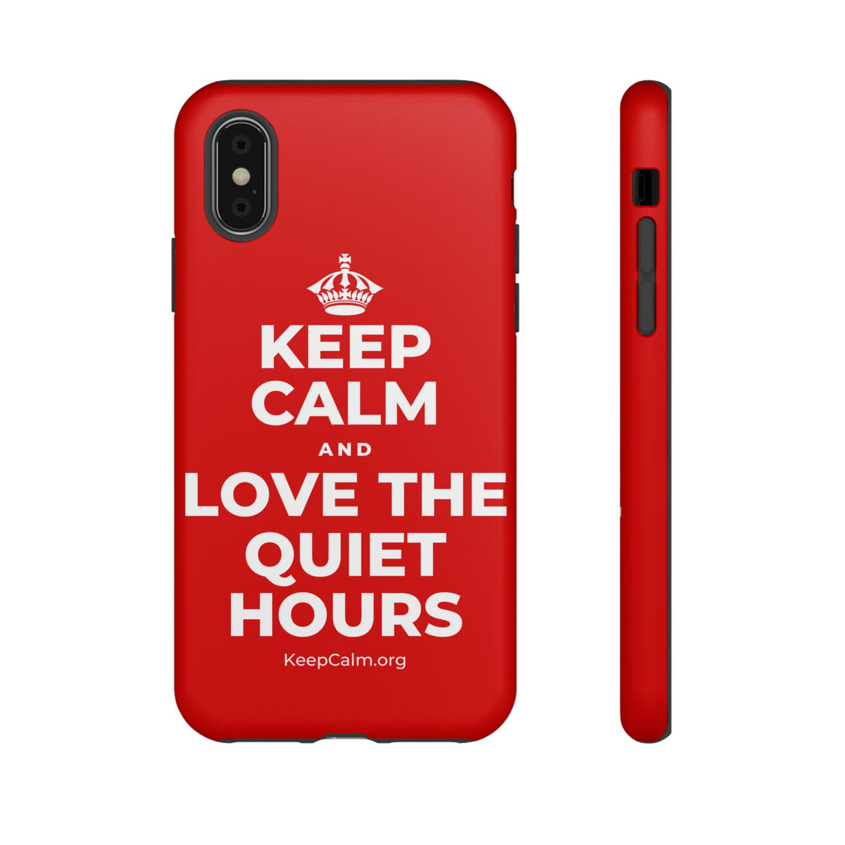 KEEP CALM AND LOVE THE QUIET HOURS Phone Case