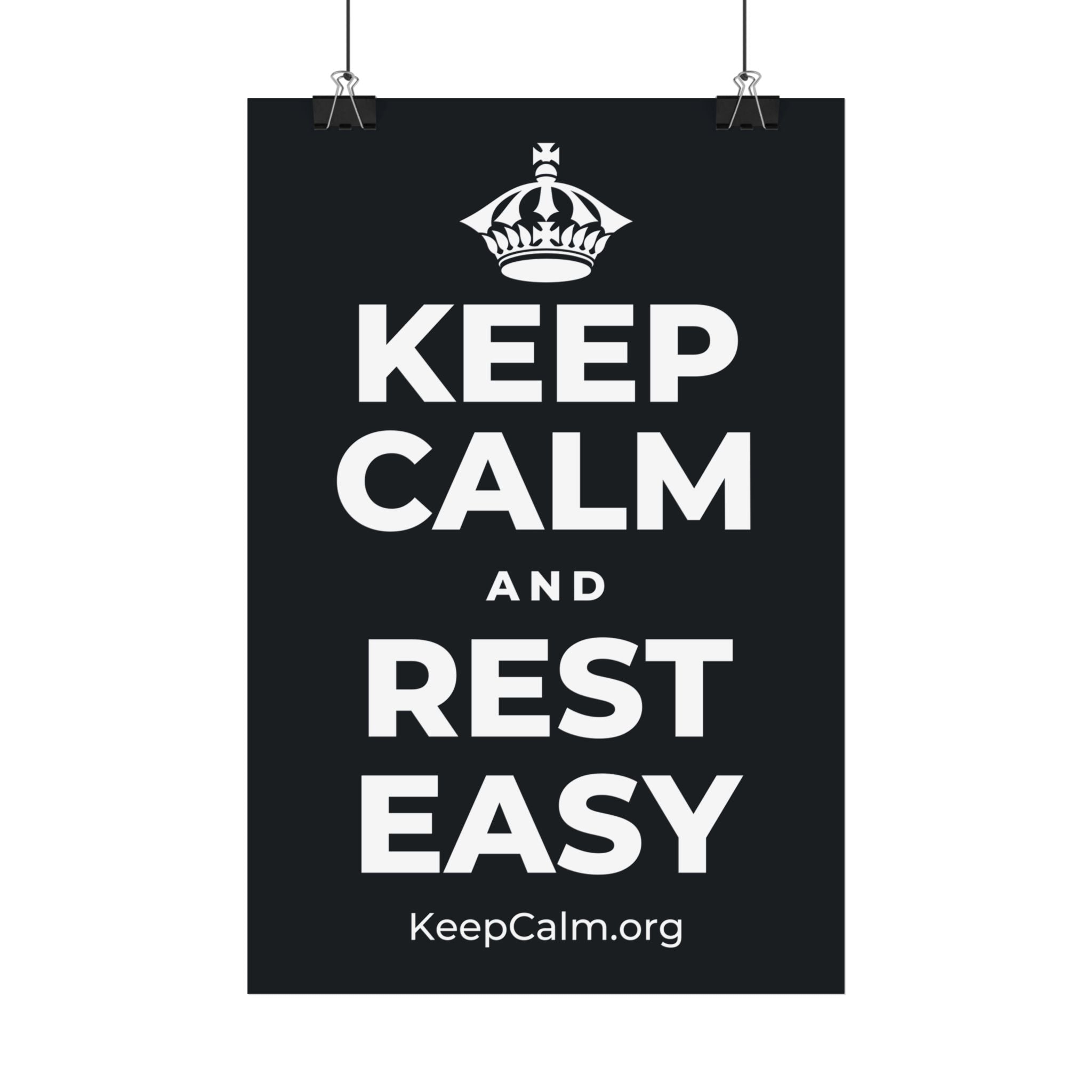 KEEP CALM AND REST EASY Satin Poster (Dark)