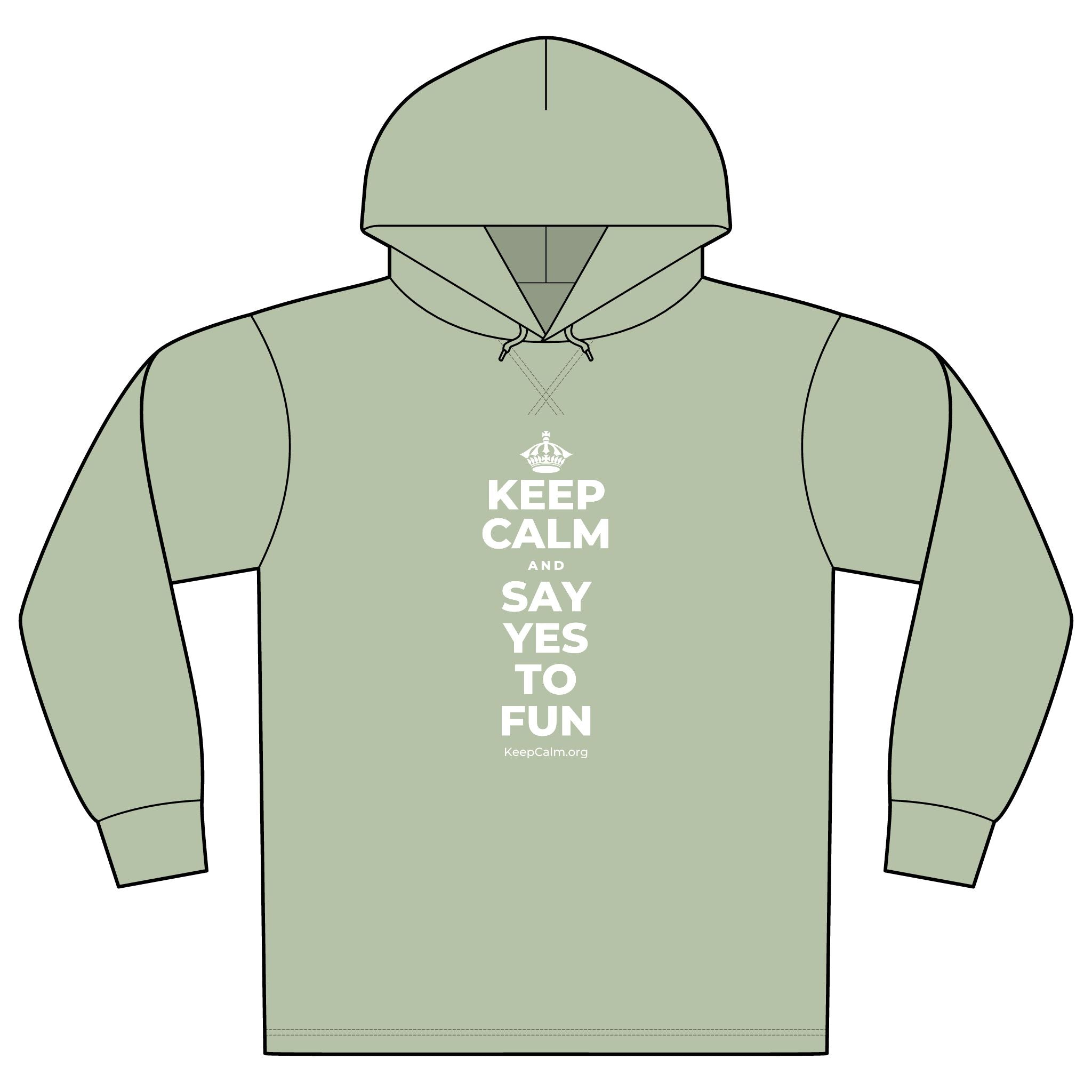KEEP CALM AND SAY YES TO FUN Organic Hoodie Tee