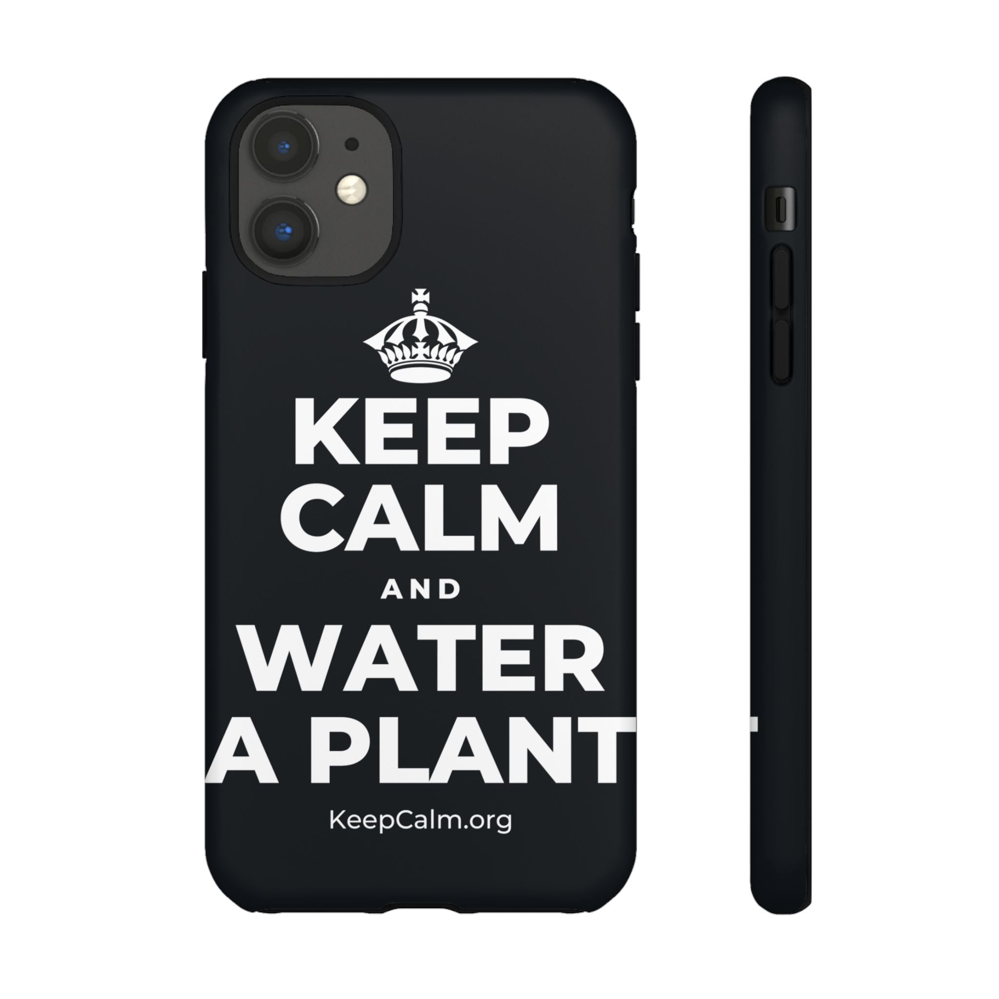 KEEP CALM AND WATER A PLANT Phone Case (Dark)