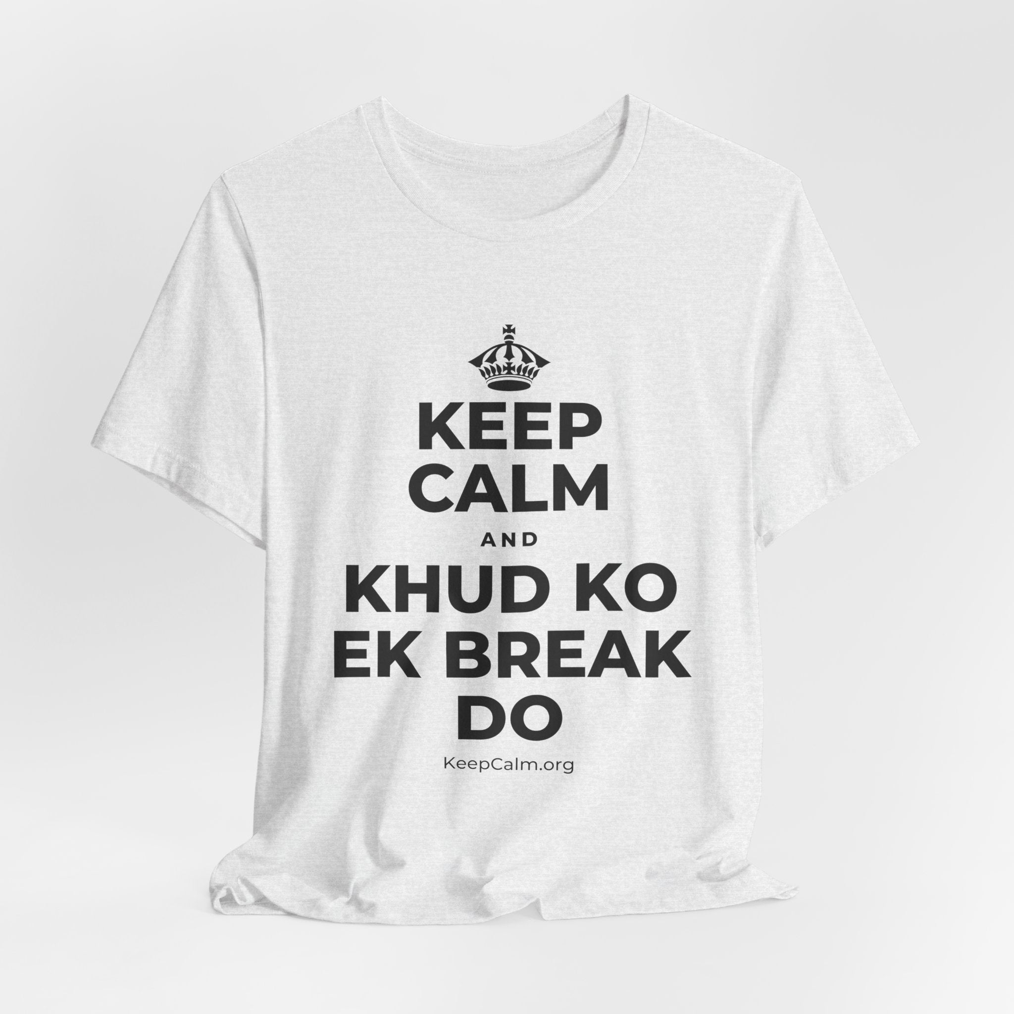 KEEP CALM AND KHUD KO EK BREAK DO T-Shirt (Soft Cream–Heather Mauve)