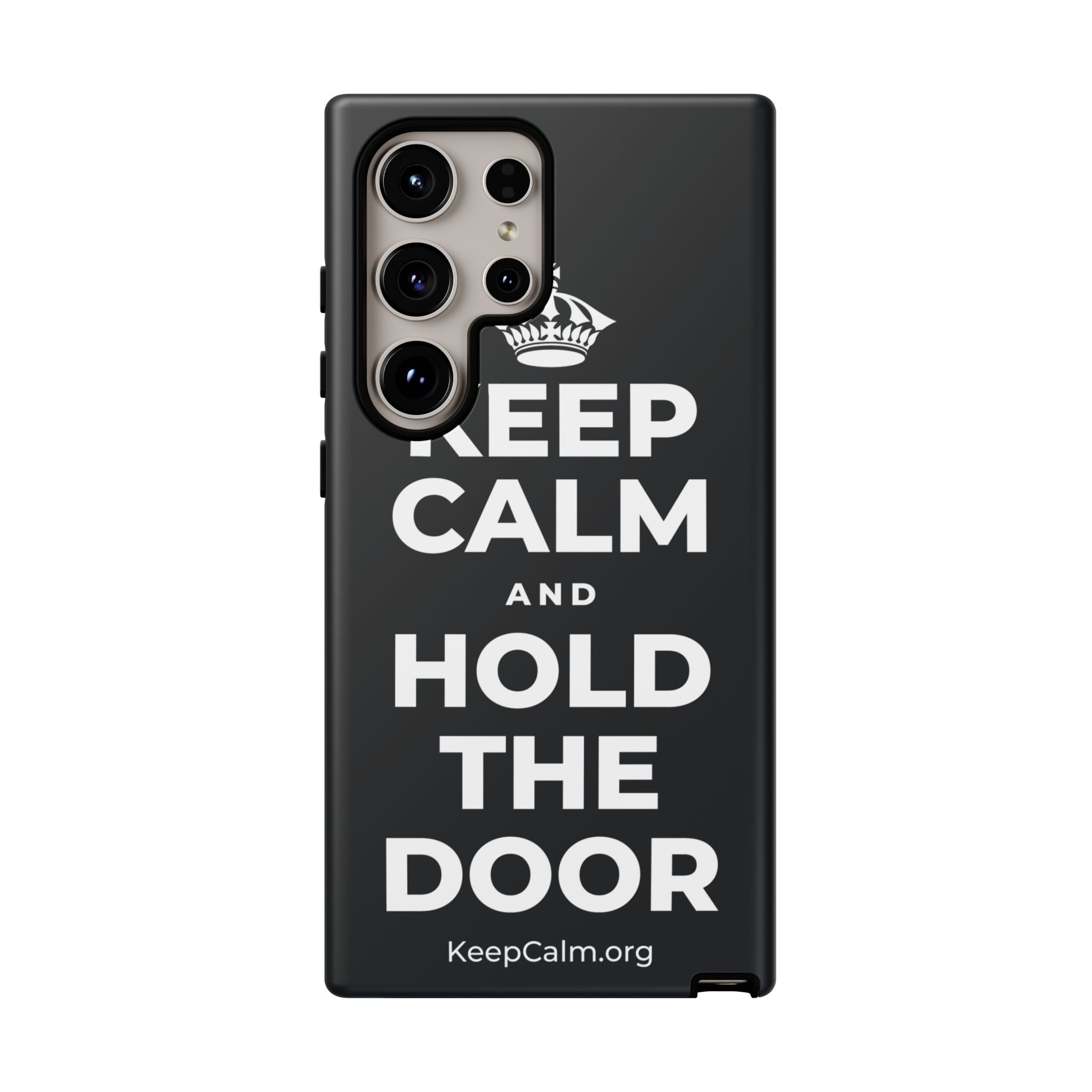 KEEP CALM AND HOLD THE DOOR Phone Case (Dark)