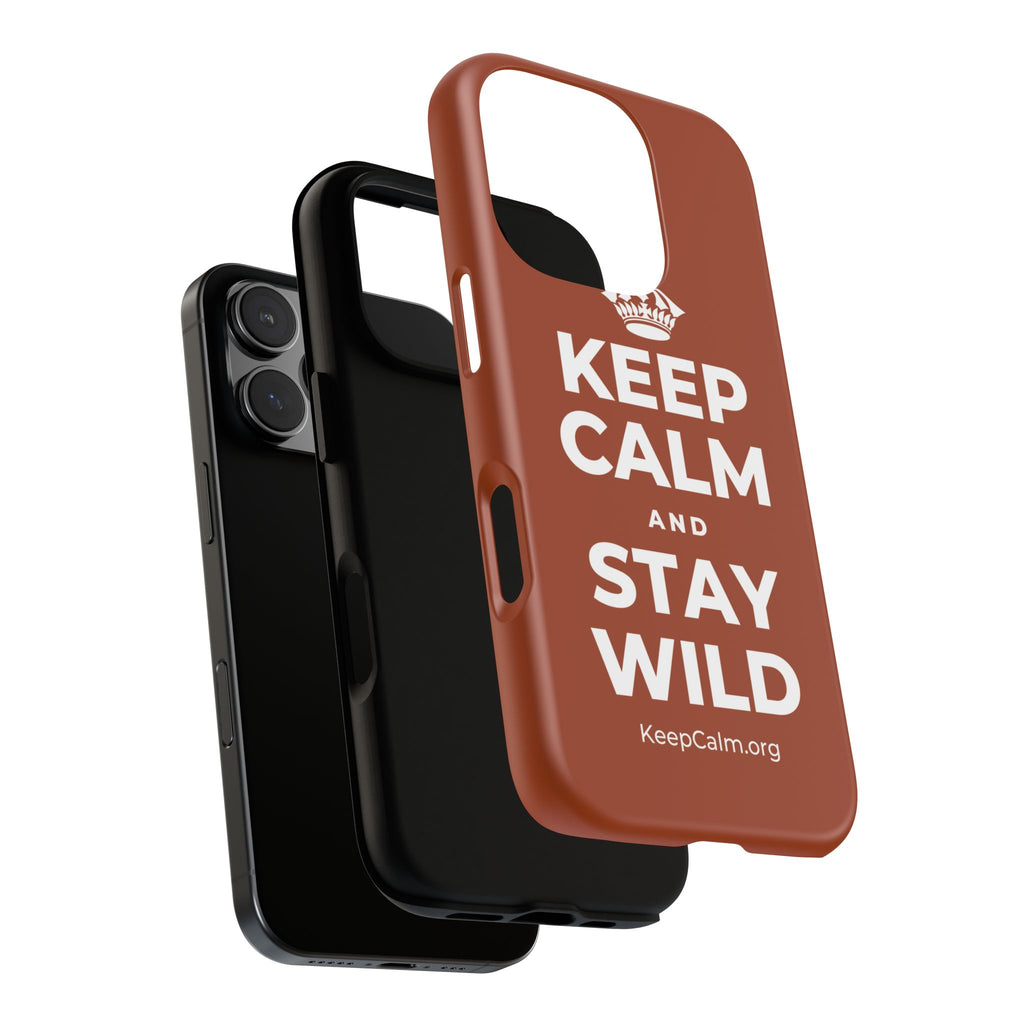 KEEP CALM AND STAY WILD Phone Case