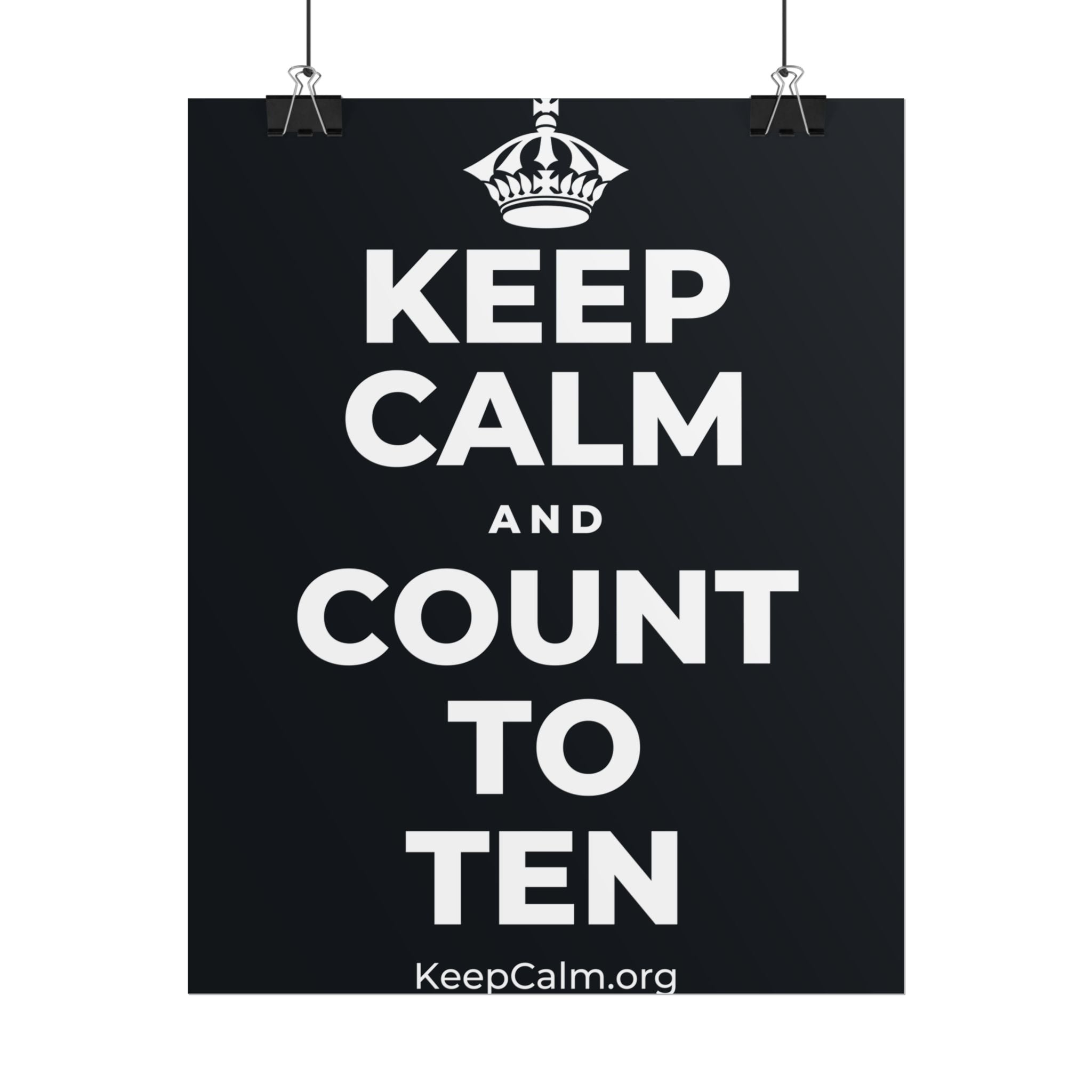 KEEP CALM AND COUNT TO TEN Poster (Dark)