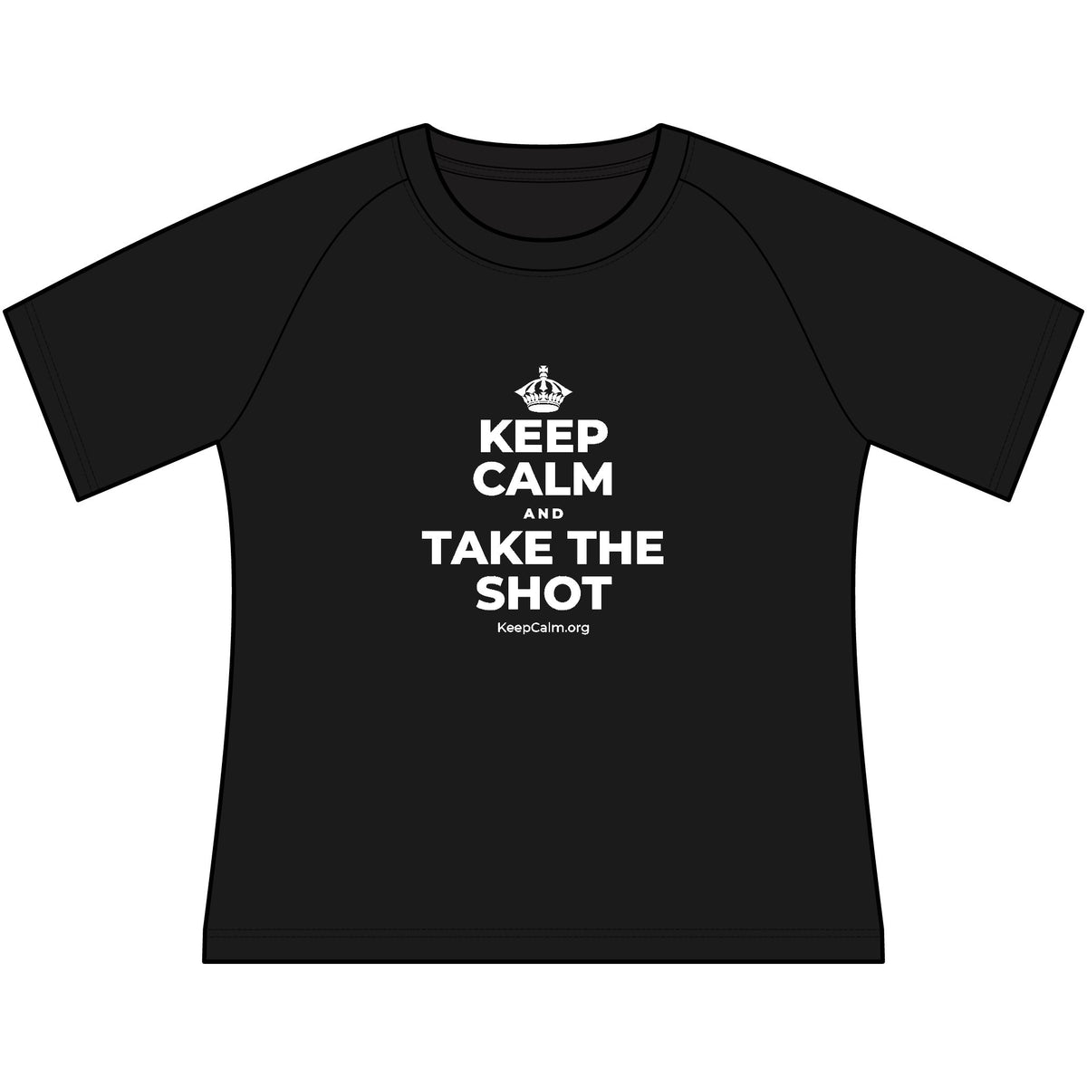 KEEP CALM AND TAKE THE SHOT Women's Raglan Tee