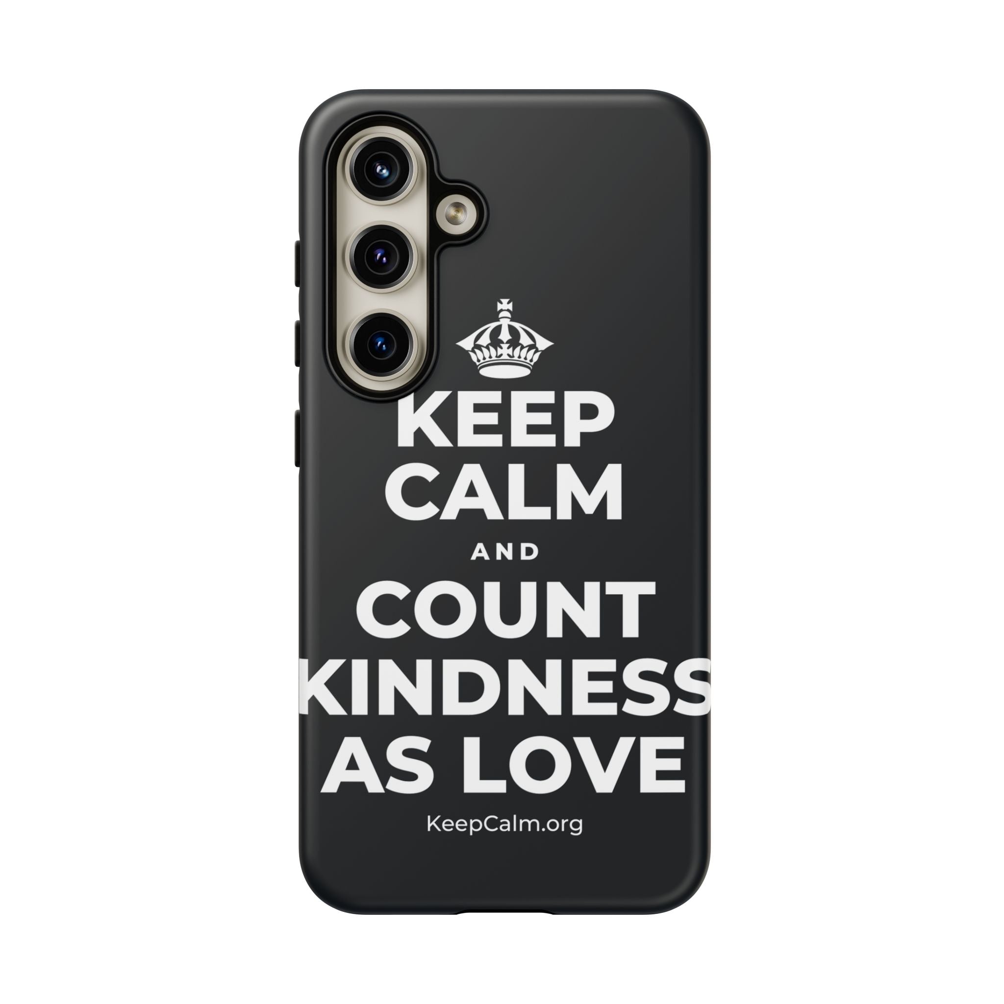 KEEP CALM AND COUNT KINDNESS AS LOVE Phone Case (Dark)