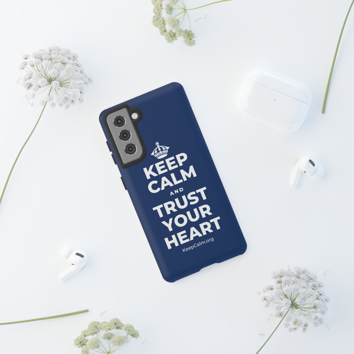 KEEP CALM AND TRUST YOUR HEART Phone Case