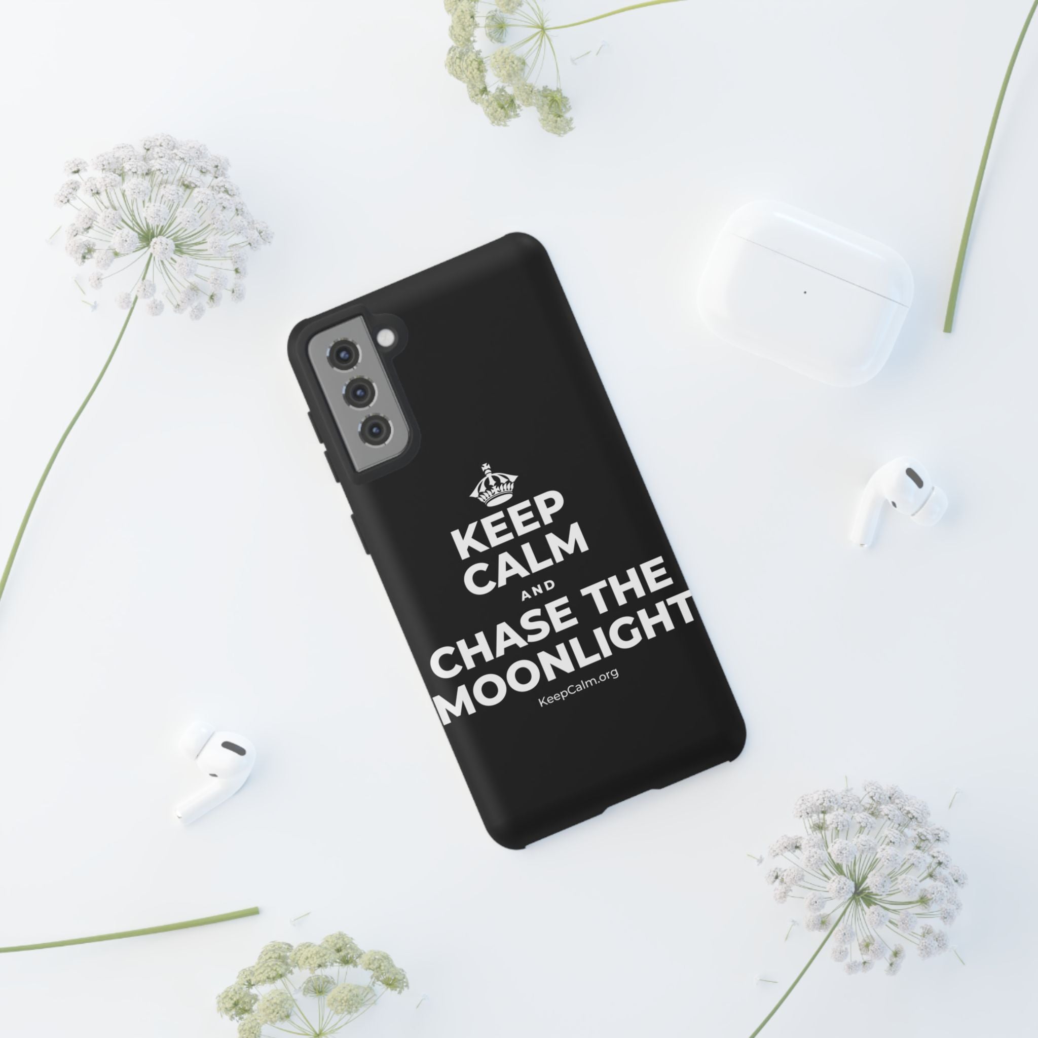 KEEP CALM AND CHASE THE MOONLIGHT Phone Case