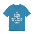 KEEP CALM AND HUM YOUR FAVORITE TUNE T-Shirt (White–Asphalt)