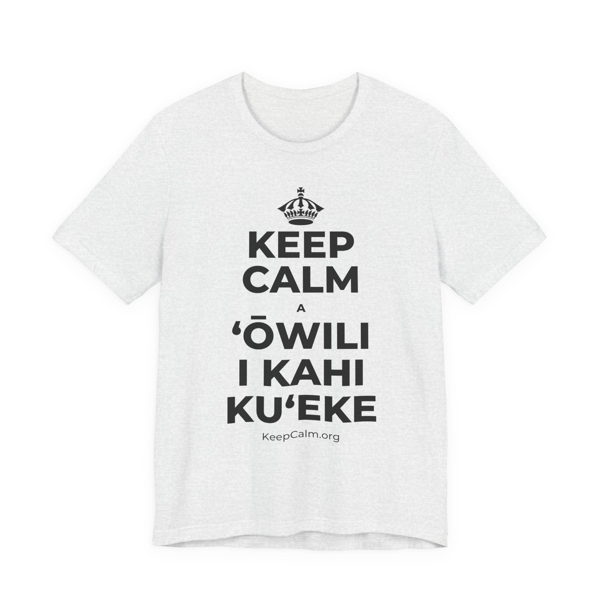 KEEP CALM A ʻŌWILI I KAHI KUʻEKE T-Shirt (Soft Cream–Heather Mauve)