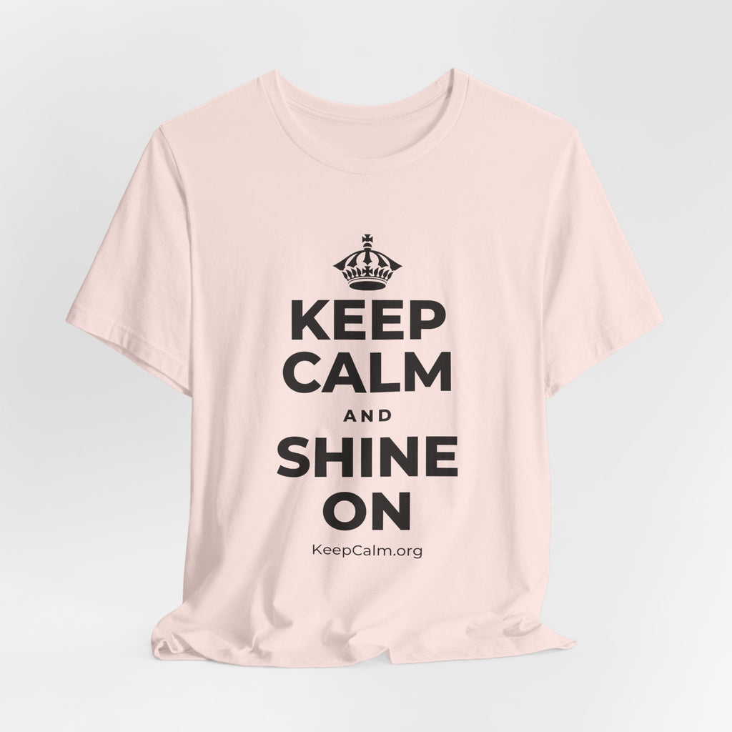 KEEP CALM AND SHINE ON T-Shirt (Soft Cream–Heather Mauve)