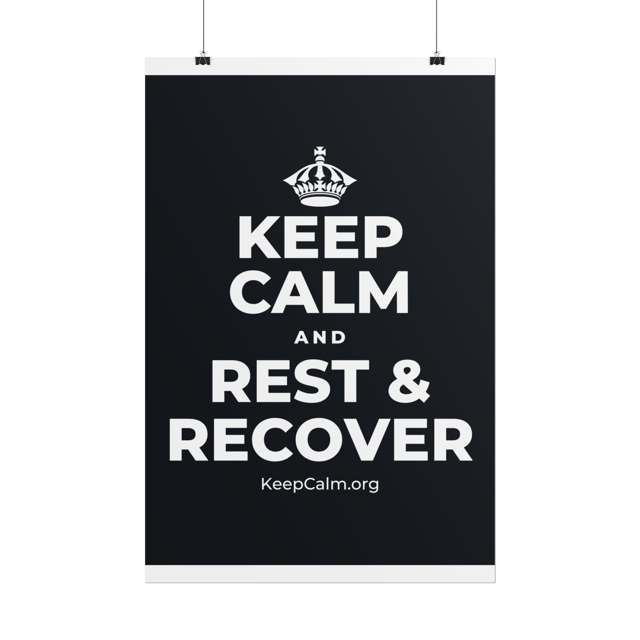 KEEP CALM AND REST & RECOVER Poster (Dark)