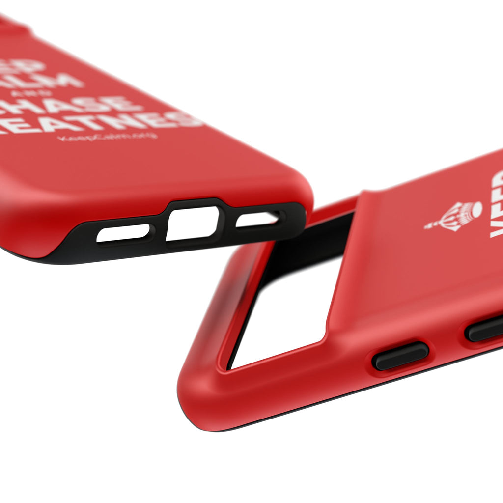 KEEP CALM AND CHASE GREATNESS Phone Case