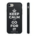 KEEP CALM AND GO FOR IT Phone Case (Dark)