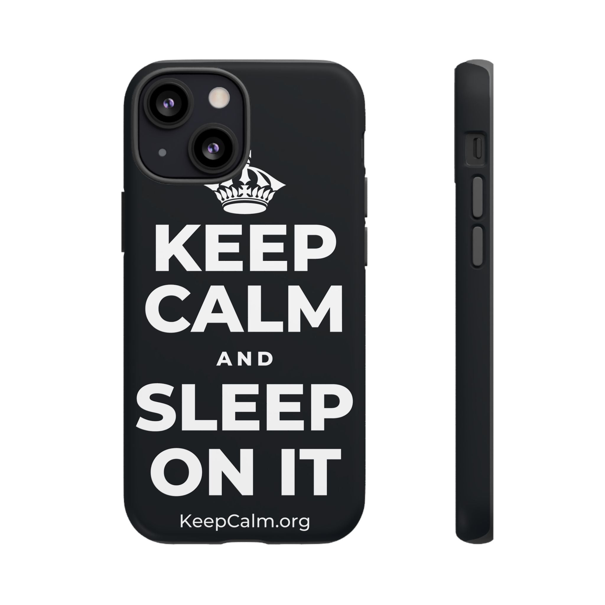 KEEP CALM AND SLEEP ON IT Phone Case (Dark)