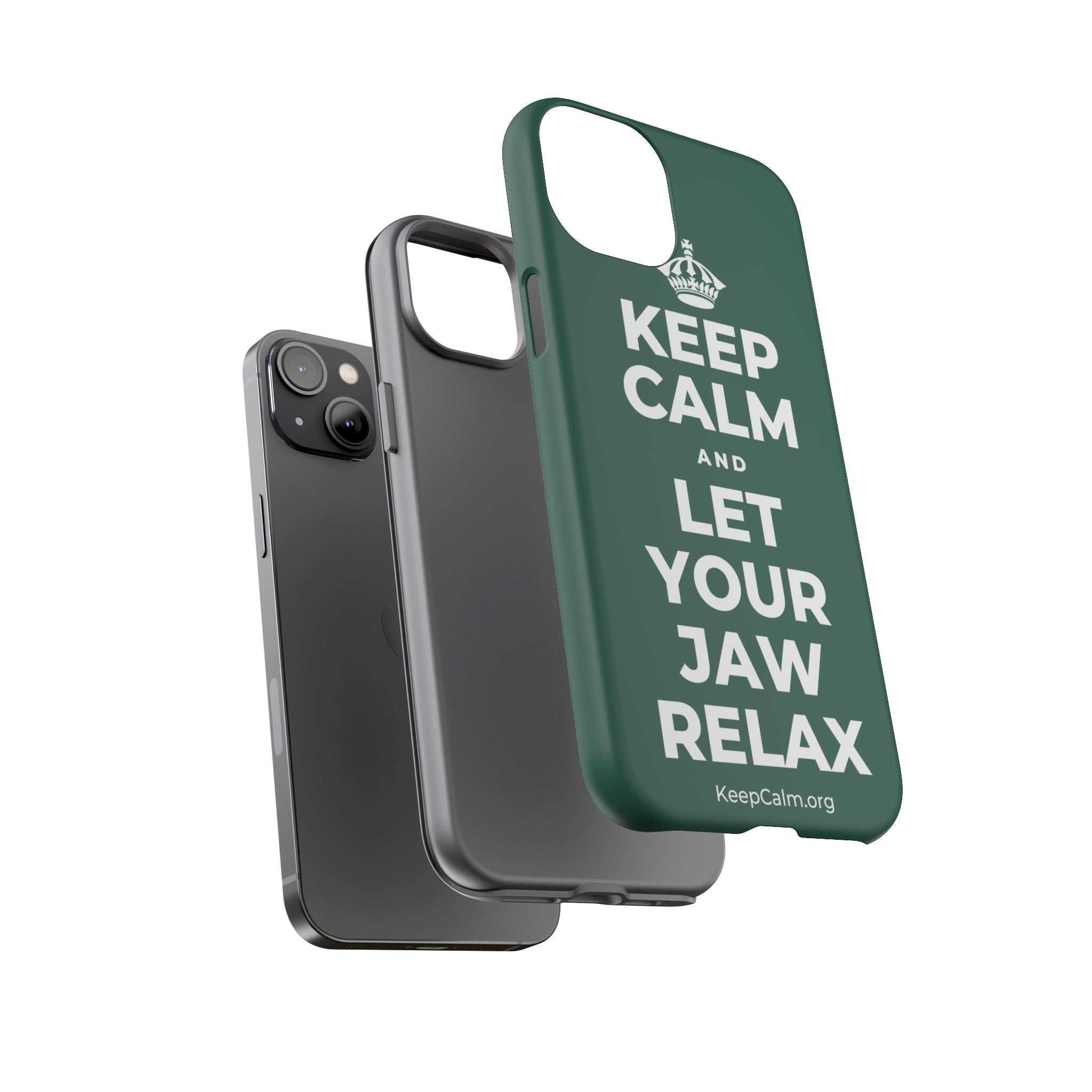 KEEP CALM AND LET YOUR JAW RELAX Phone Case