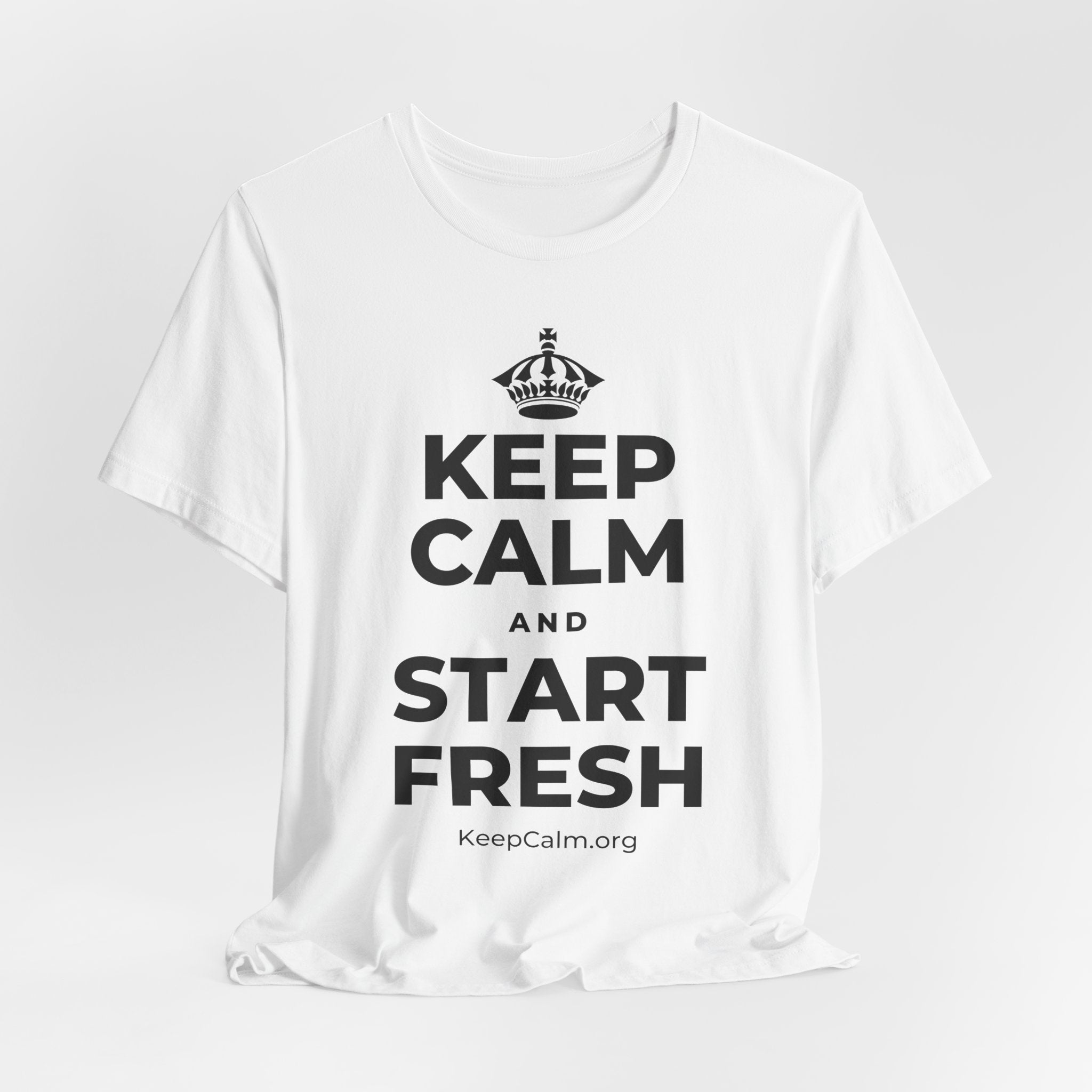 KEEP CALM AND START FRESH T-Shirt (White–Asphalt)
