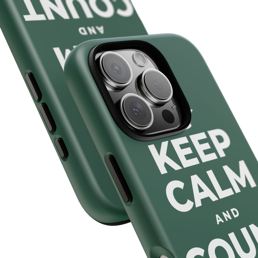KEEP CALM AND COUNT TO TEN Phone Case