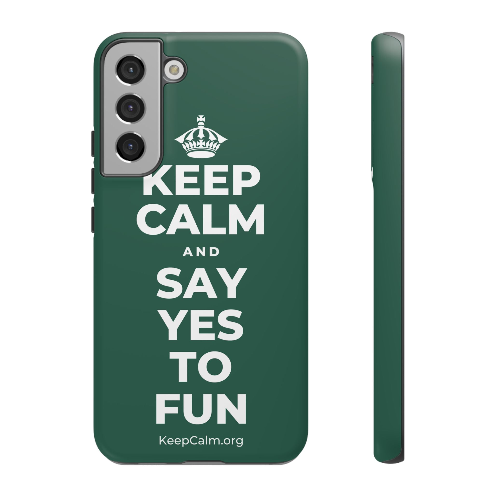 KEEP CALM AND SAY YES TO FUN Phone Case