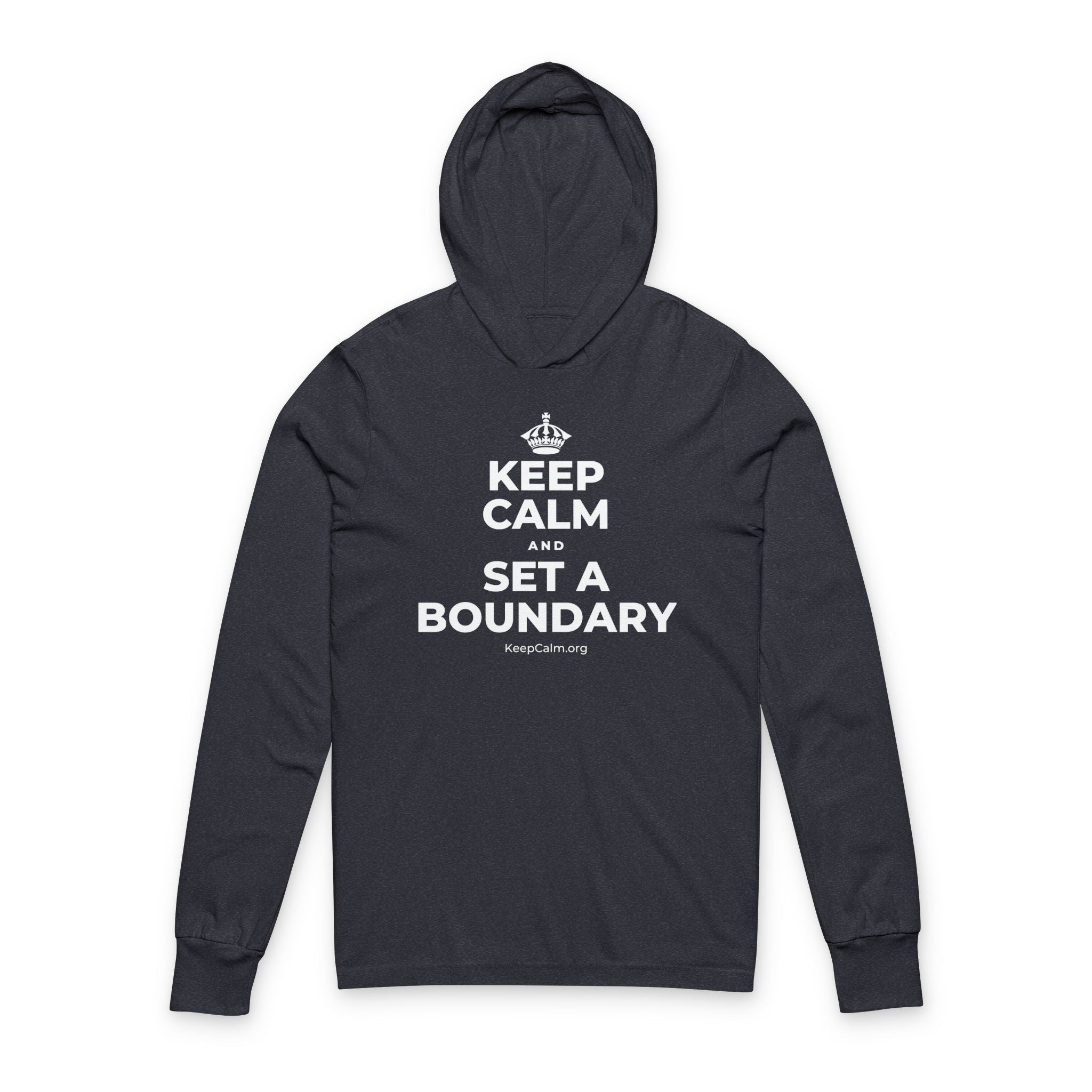KEEP CALM AND SET A BOUNDARY Hooded Long Sleeve Tee