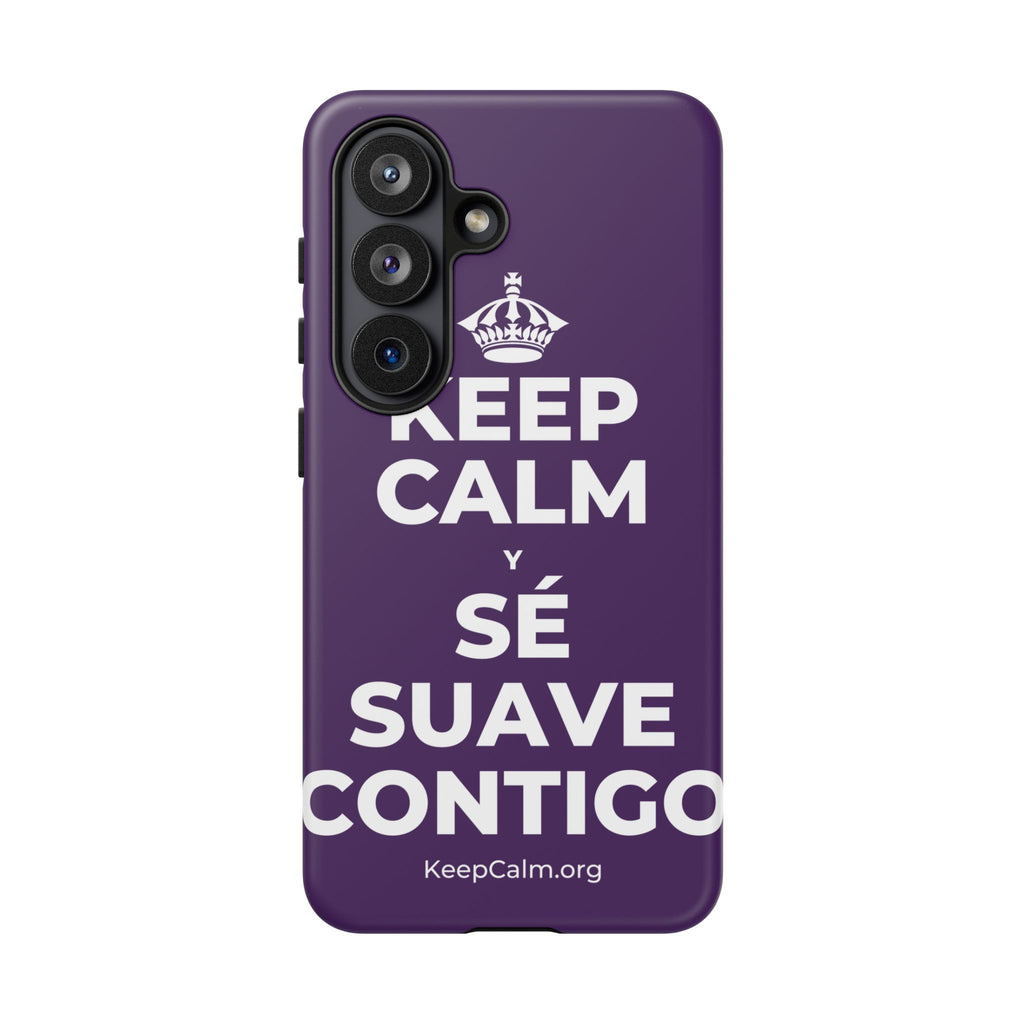 KEEP CALM Y SÉ SUAVE CONTIGO Phone Case