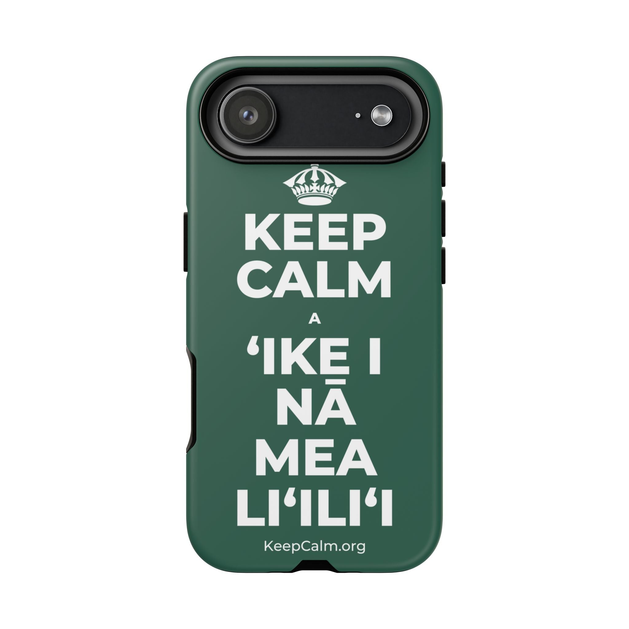 KEEP CALM A ʻIKE I NĀ MEA LIʻILIʻI Phone Case