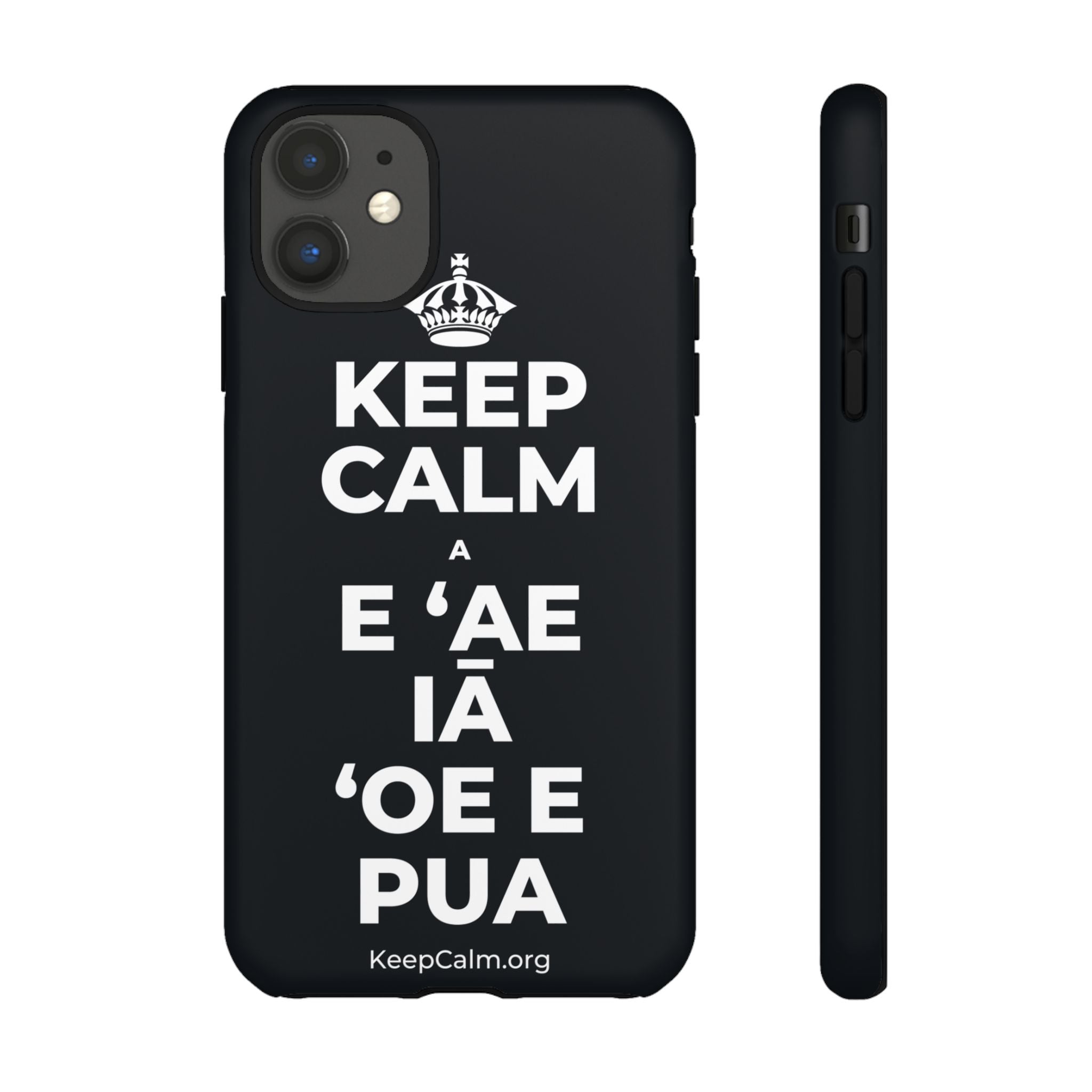 KEEP CALM A E ʻAE IĀ ʻOE E PUA Phone Case (Dark)