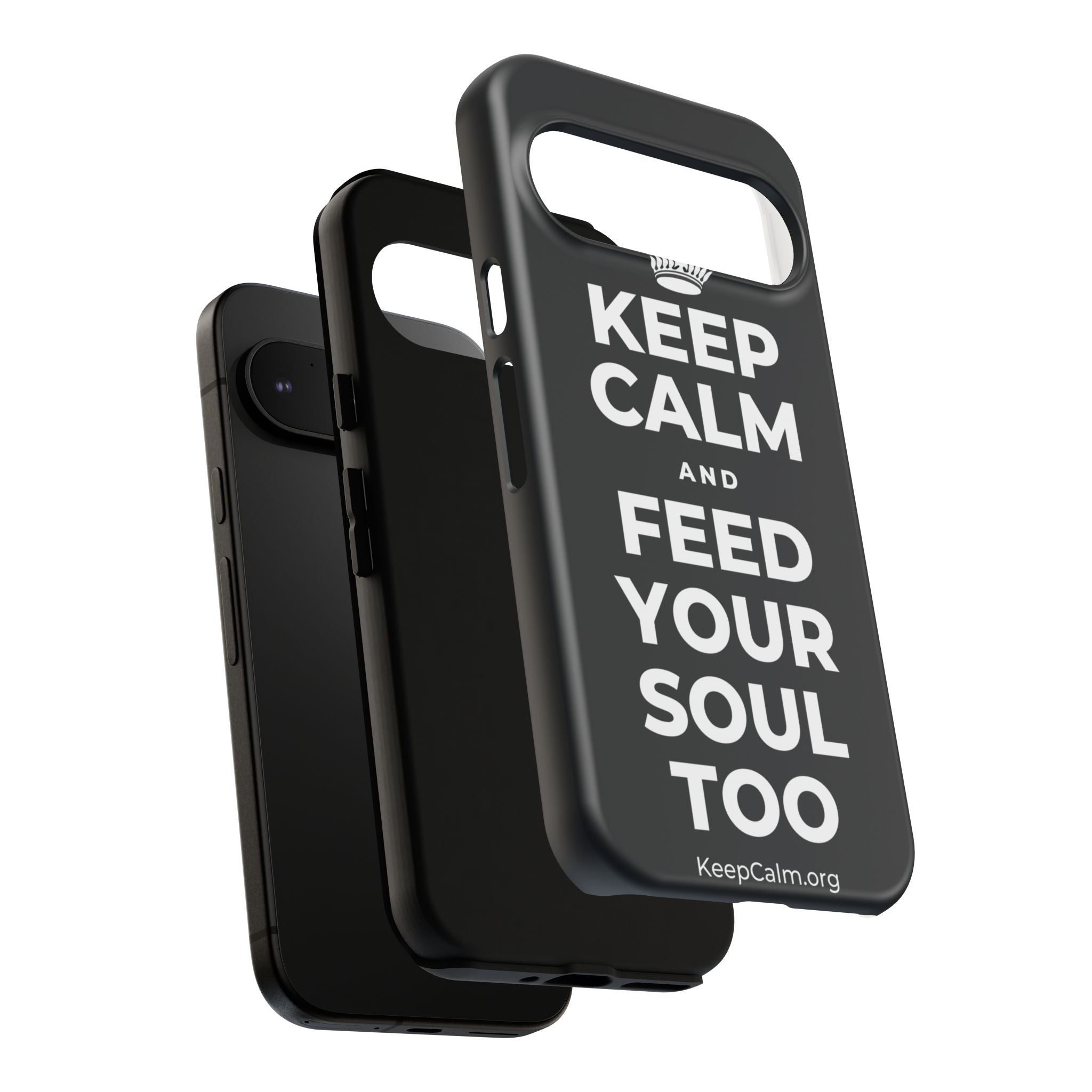 KEEP CALM AND FEED YOUR SOUL TOO Phone Case (Dark)