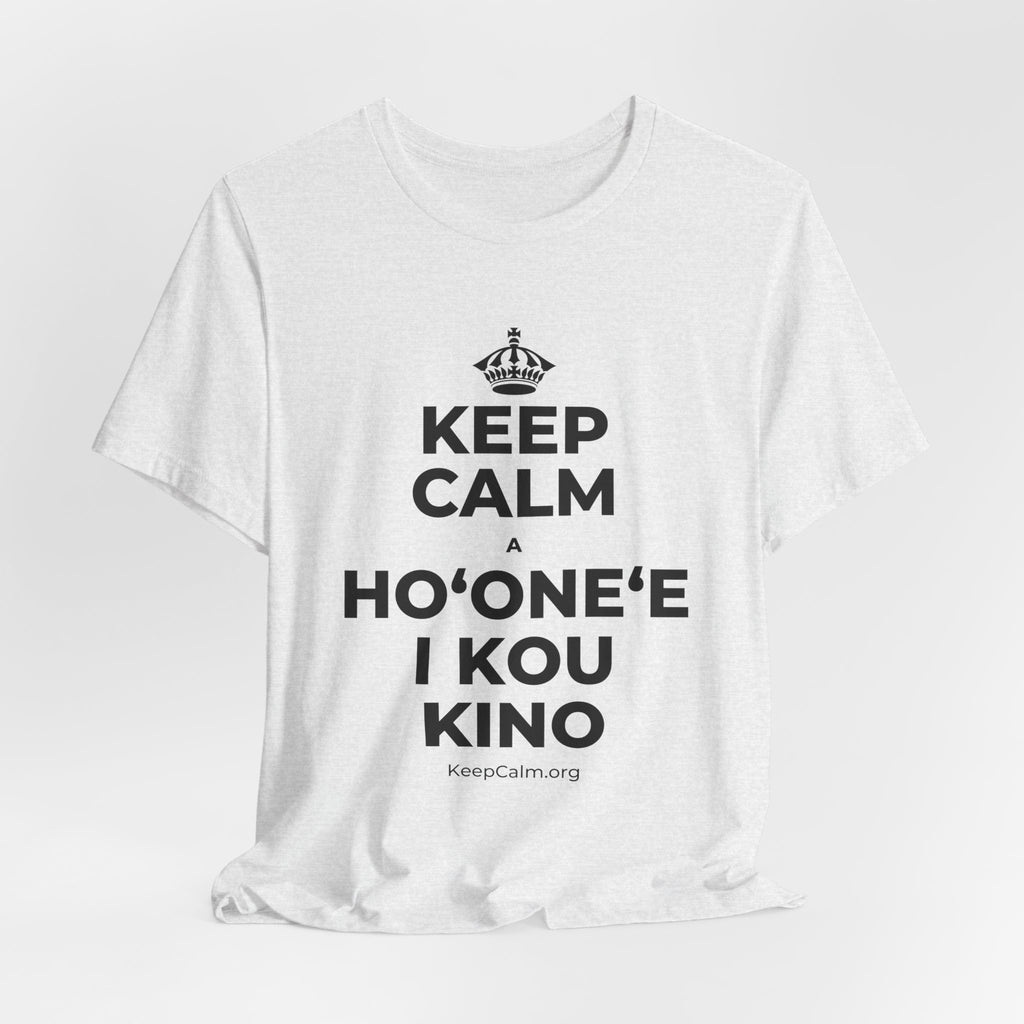 KEEP CALM A HOʻONEʻE I KOU KINO T-Shirt (Soft Cream–Heather Mauve)