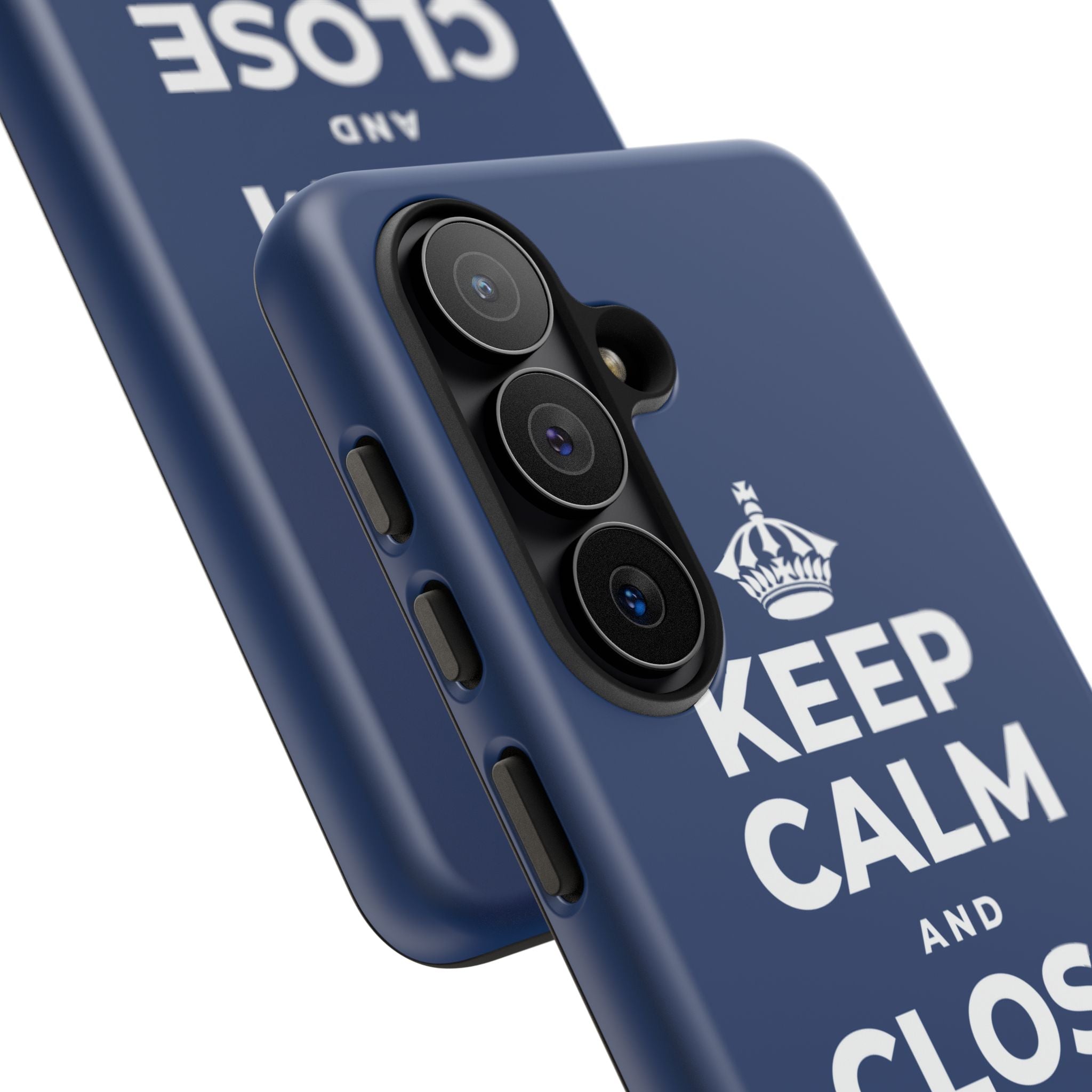 KEEP CALM AND CLOSE THE DOOR Phone Case