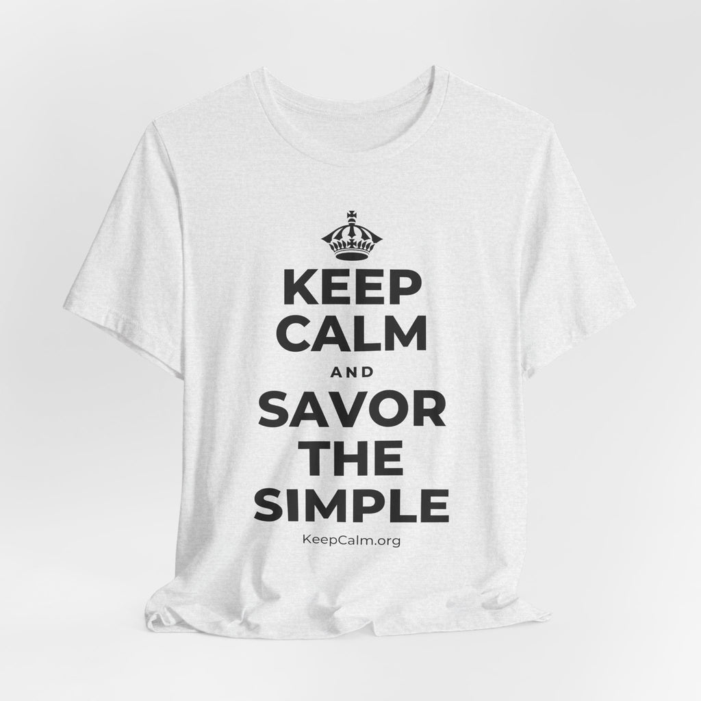 KEEP CALM AND SAVOR THE SIMPLE T-Shirt (Soft Cream–Heather Mauve)