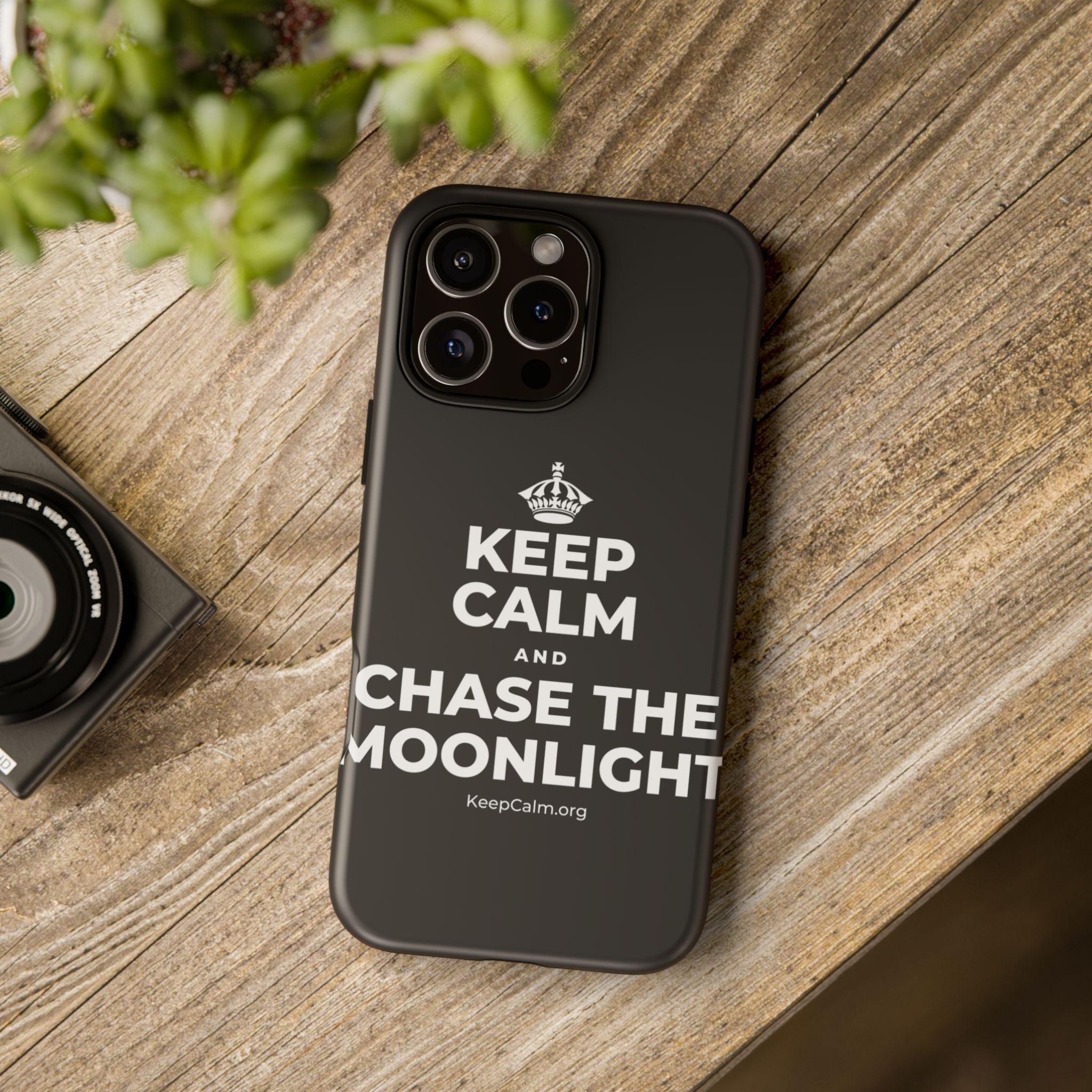 KEEP CALM AND CHASE THE MOONLIGHT Phone Case